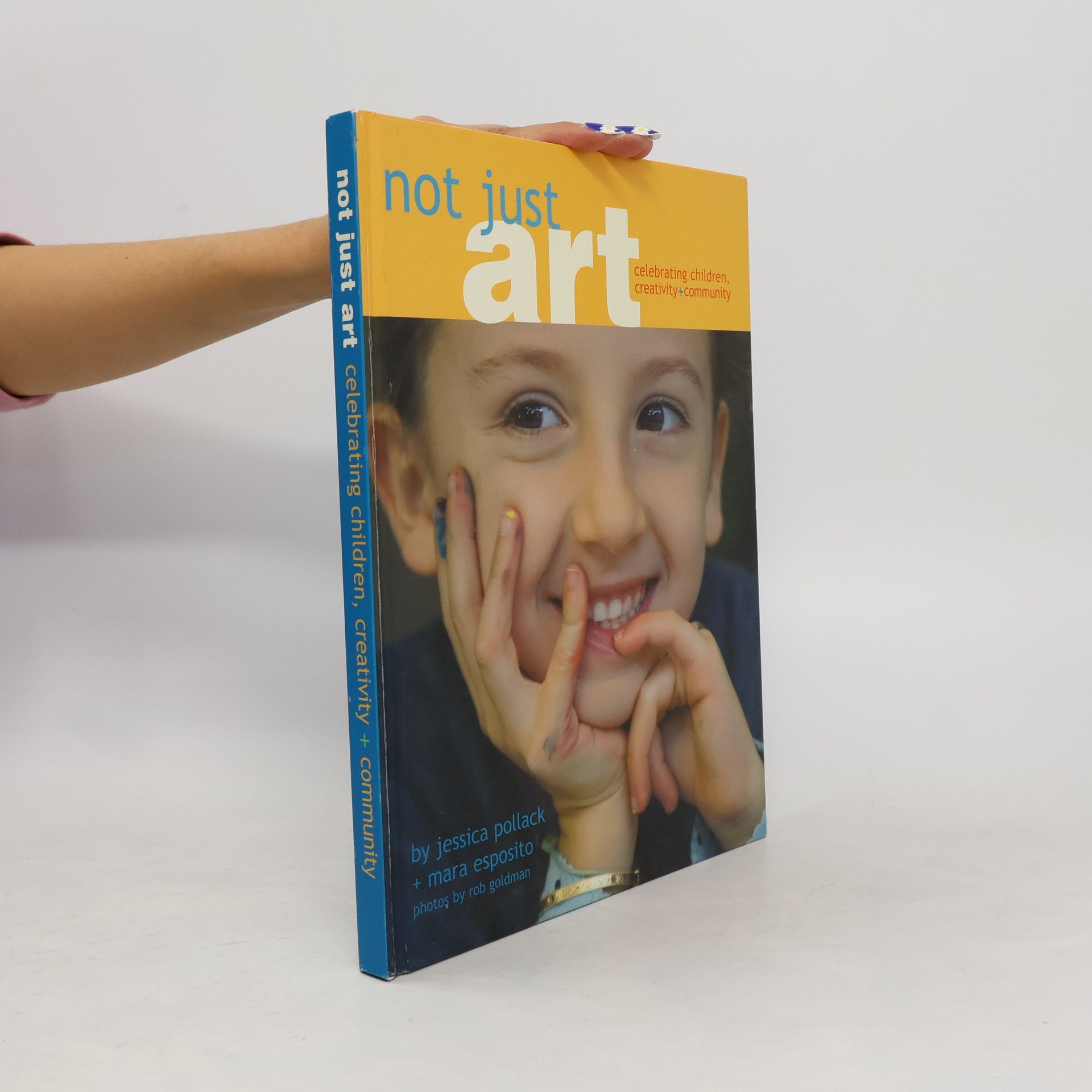 Jessica Pollack Not Just Art: Celebrating Children, Creativity + Community
