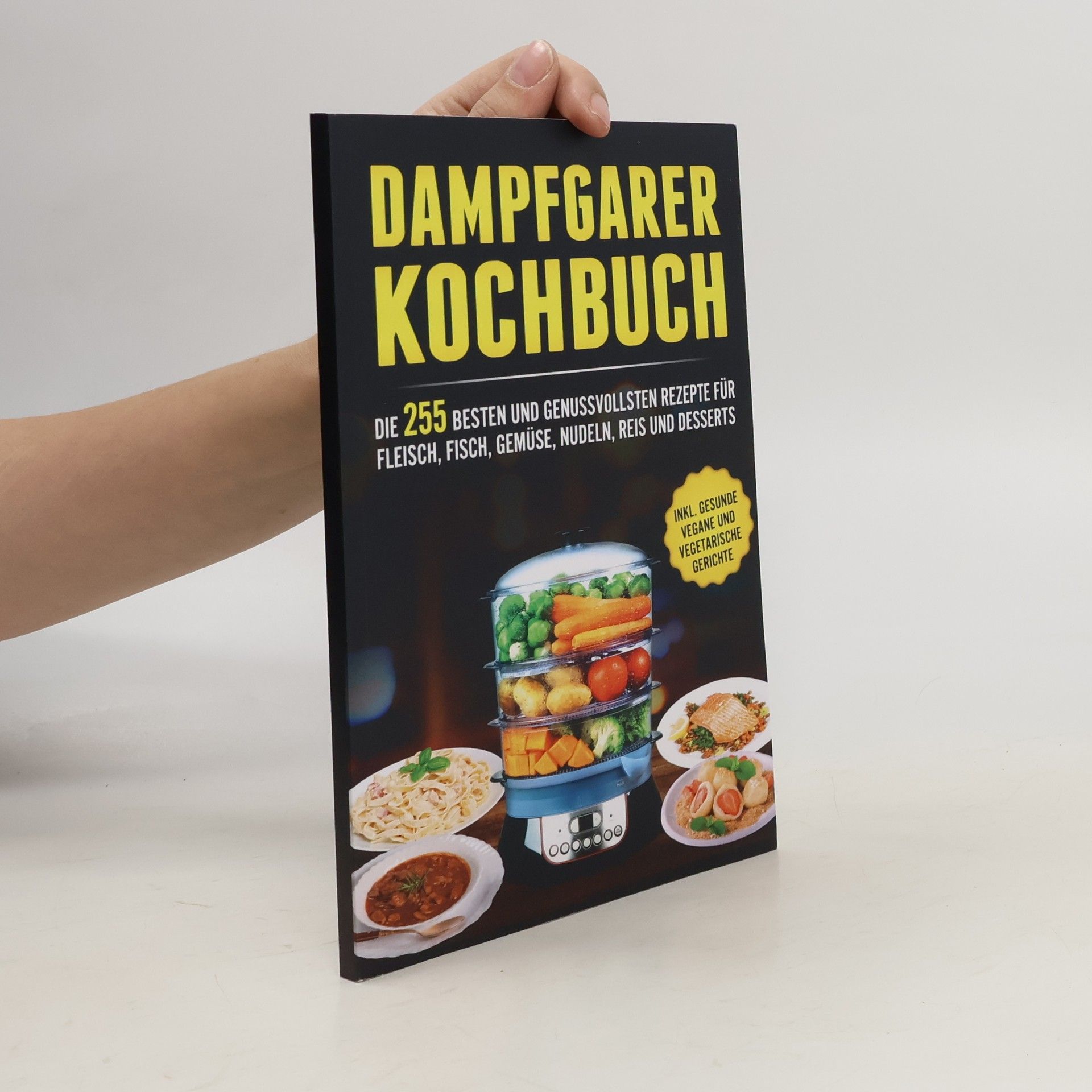 Autorenkollektiv Dampfgarer Kochbuch
