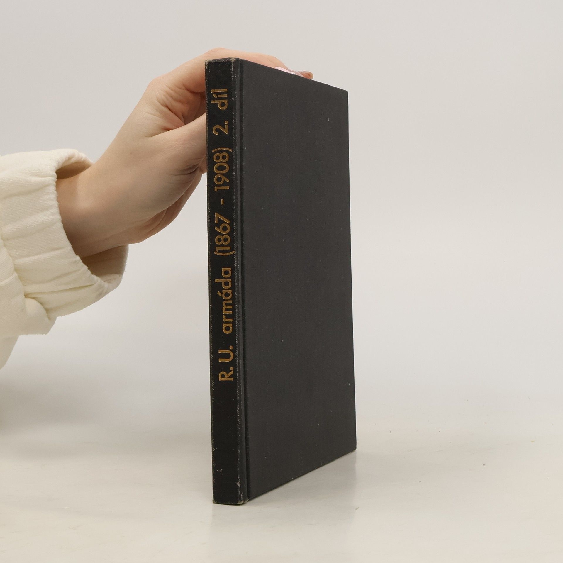 Collectif d'auteurs R. U. armáda (1867-1908) / 2. díl