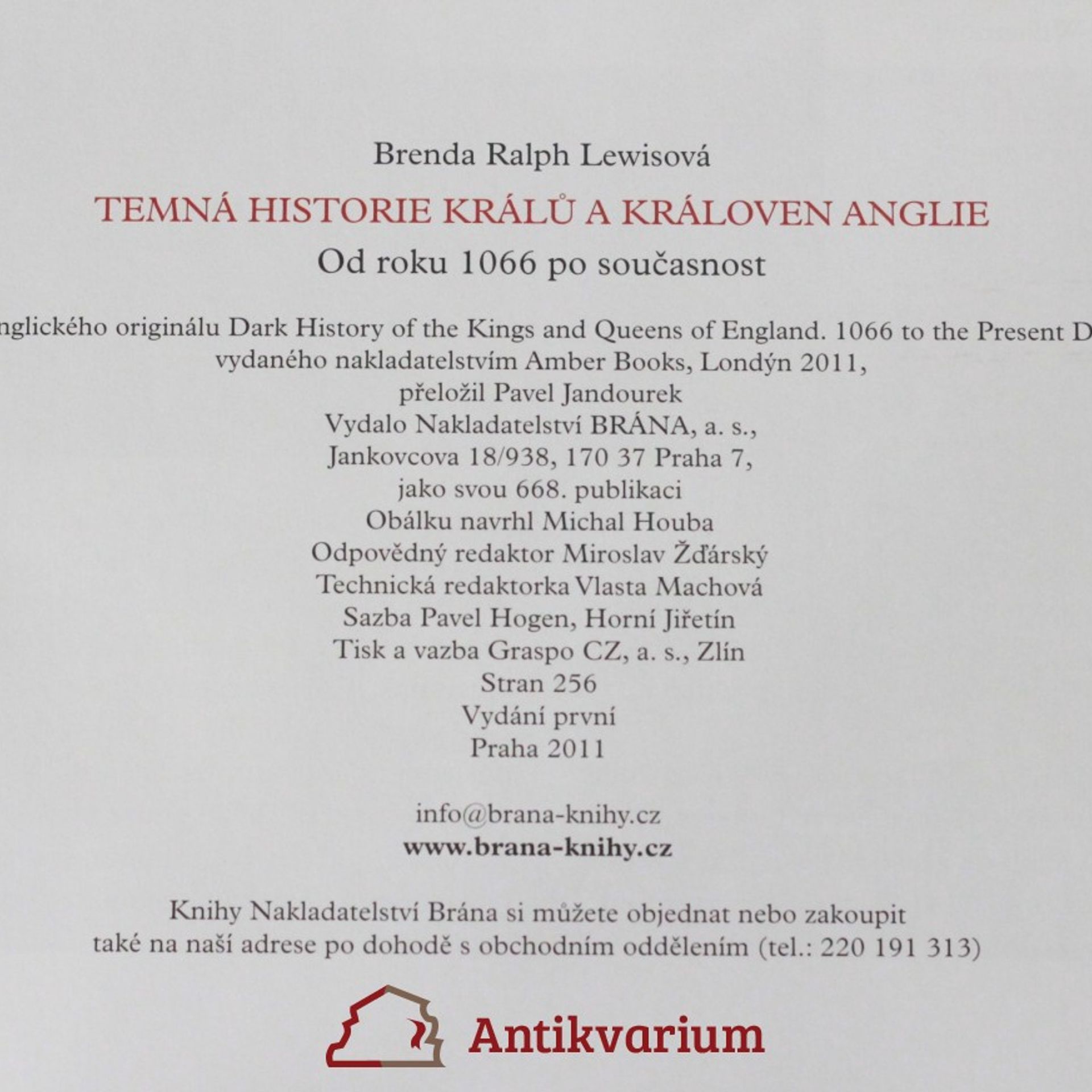 Brenda Ralph Lewis Temná historie králů a královen Anglie : od roku 1066 po současnost