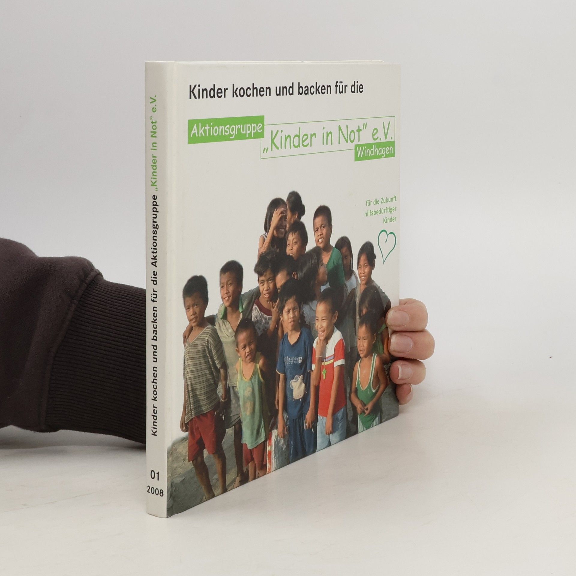Kolektiv autorů Kinder backen und kochen für die Aktionsgruppe. "Kinder in Not" e. V. Windhagen.