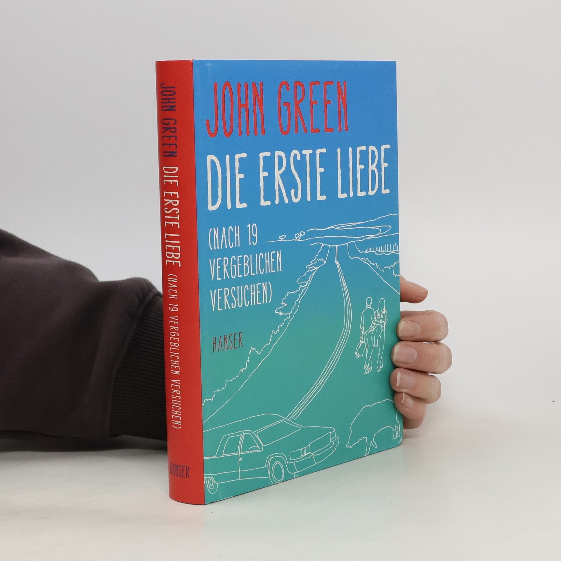 John Green Die erste Liebe