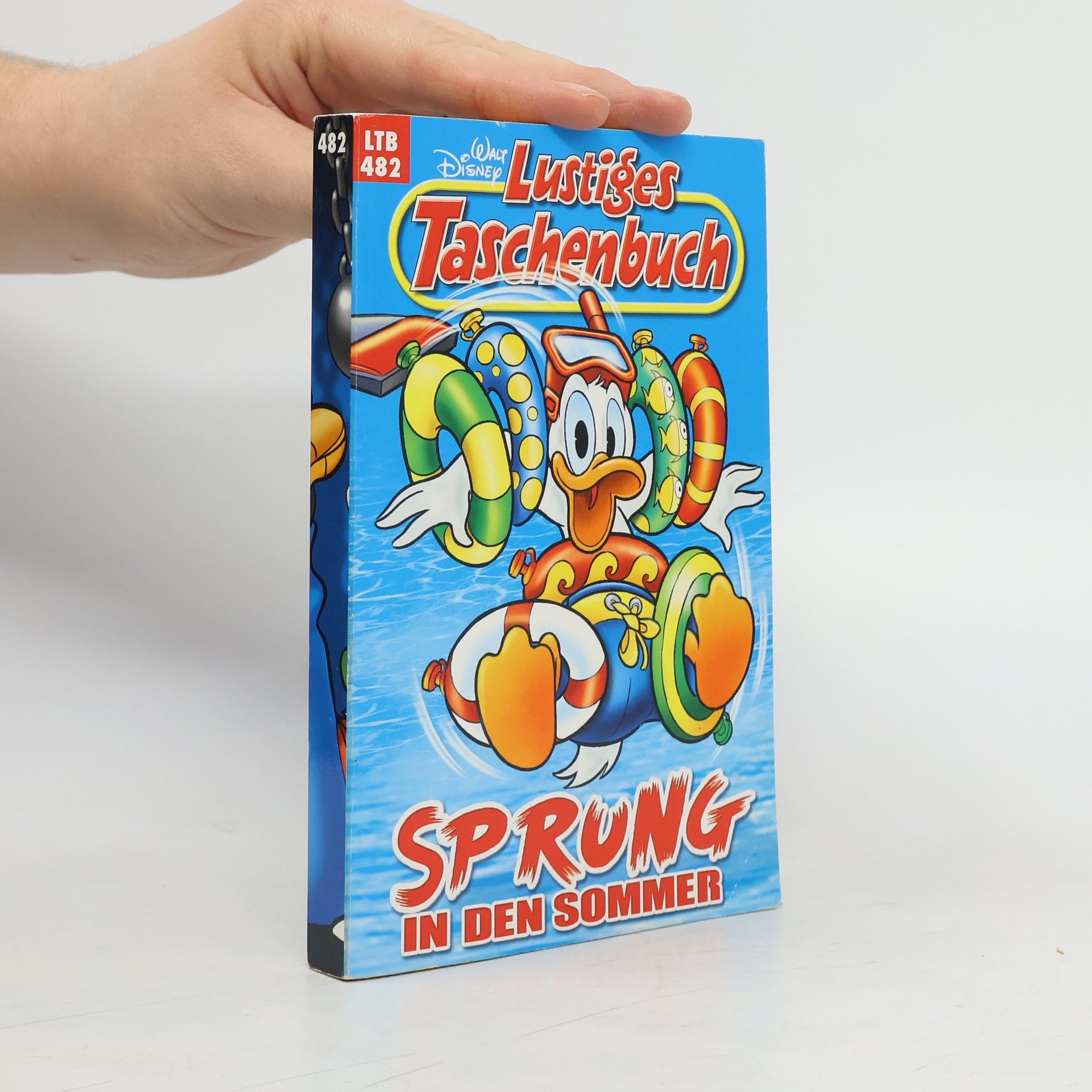 Walt Disney Lustiges Taschenbuch 482. Sprung in der Sommer