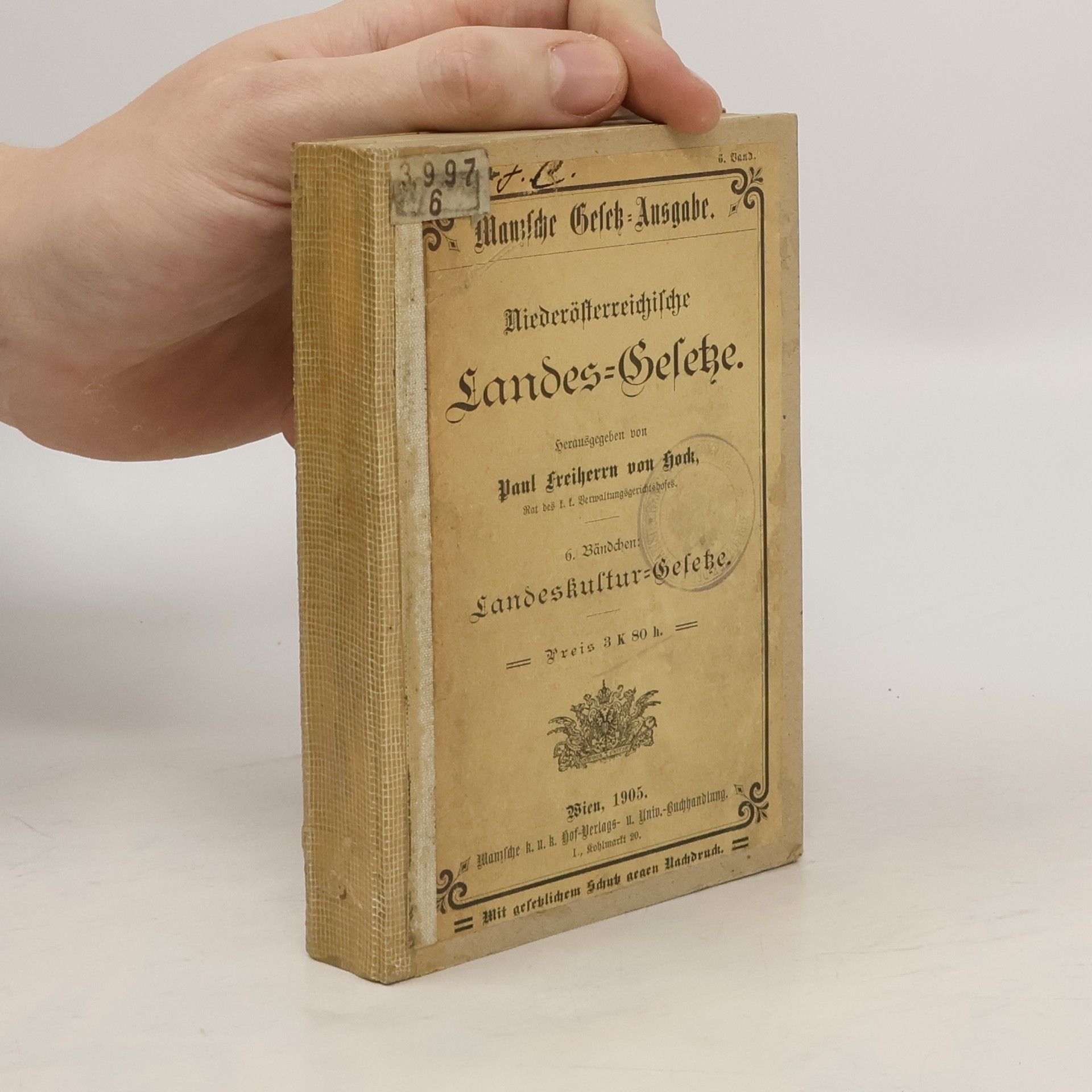 Auteurscollectief N.-Ö. Landes-Gesetze. 6. Band. Landeskultur-Geleze