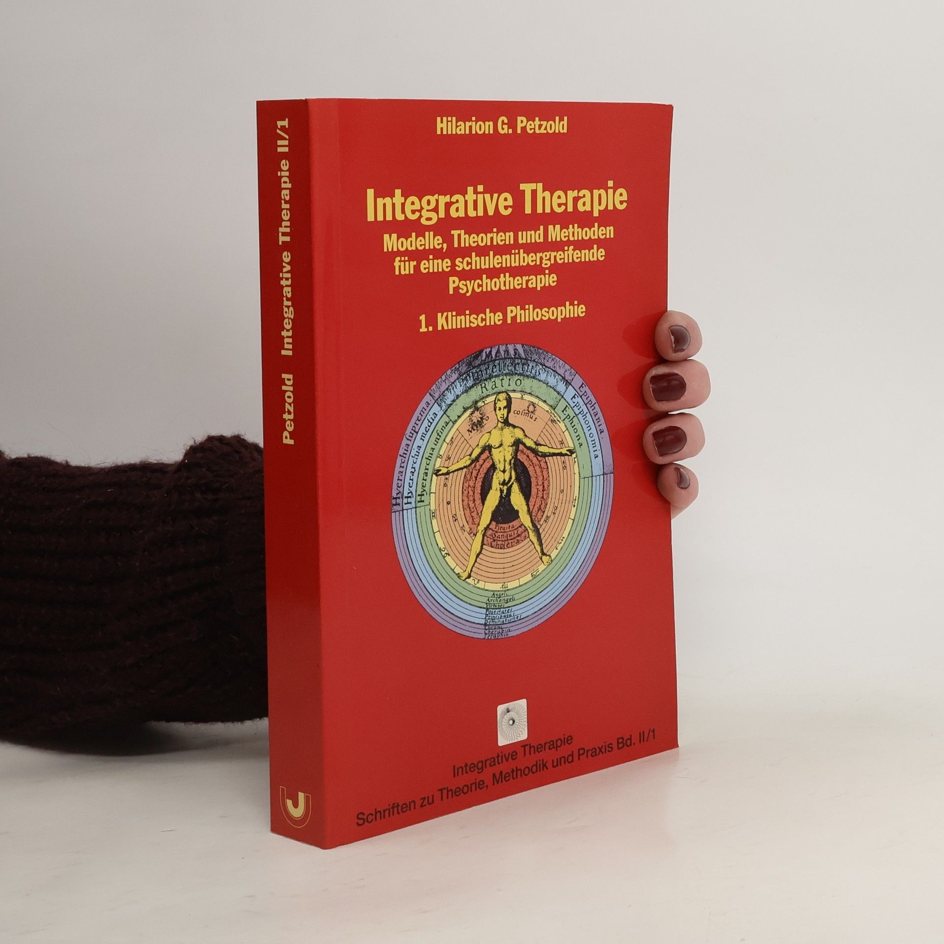 Hilarion G. Petzold Integrative Therapie II/1