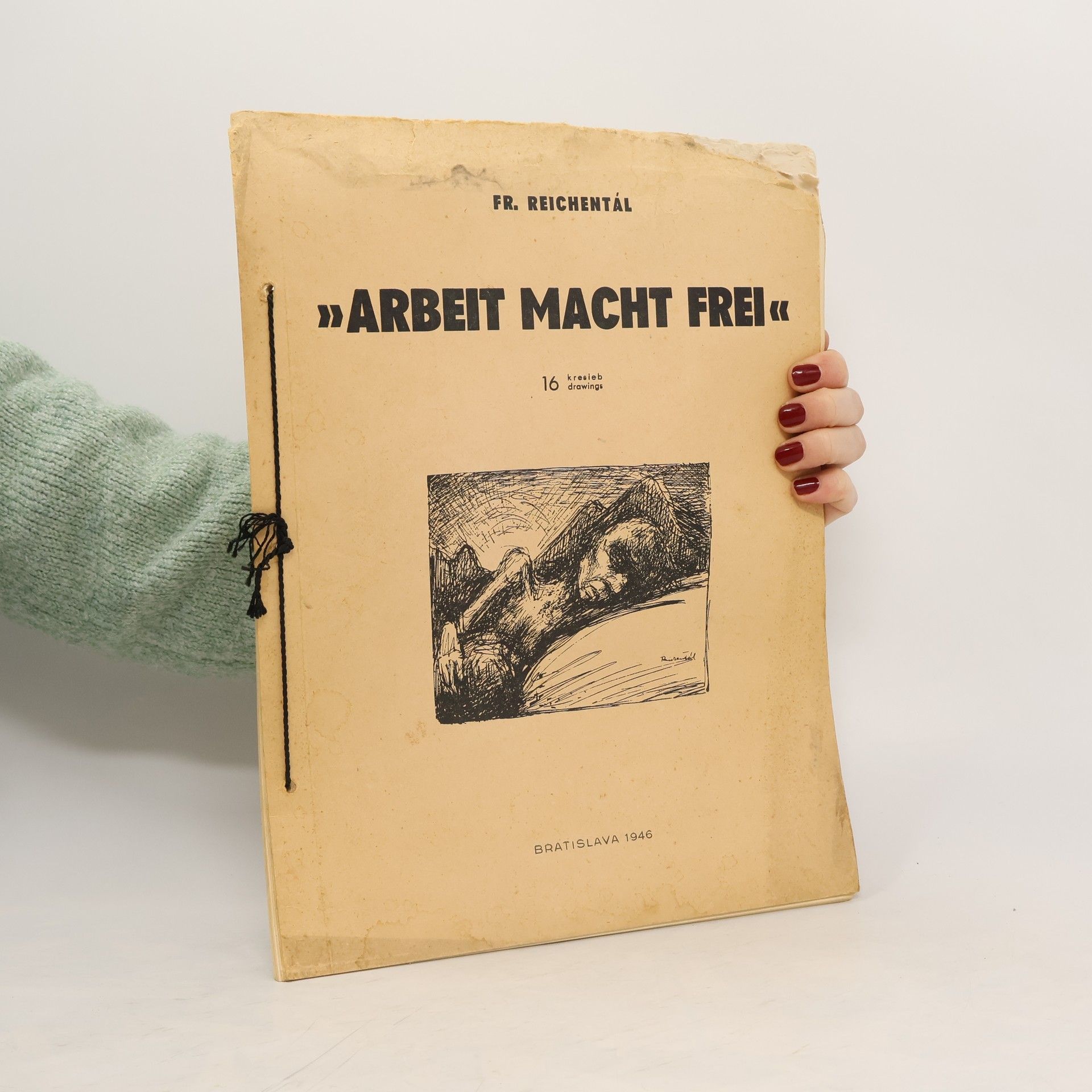 Fr. Reichentál Arbeit macht Frei