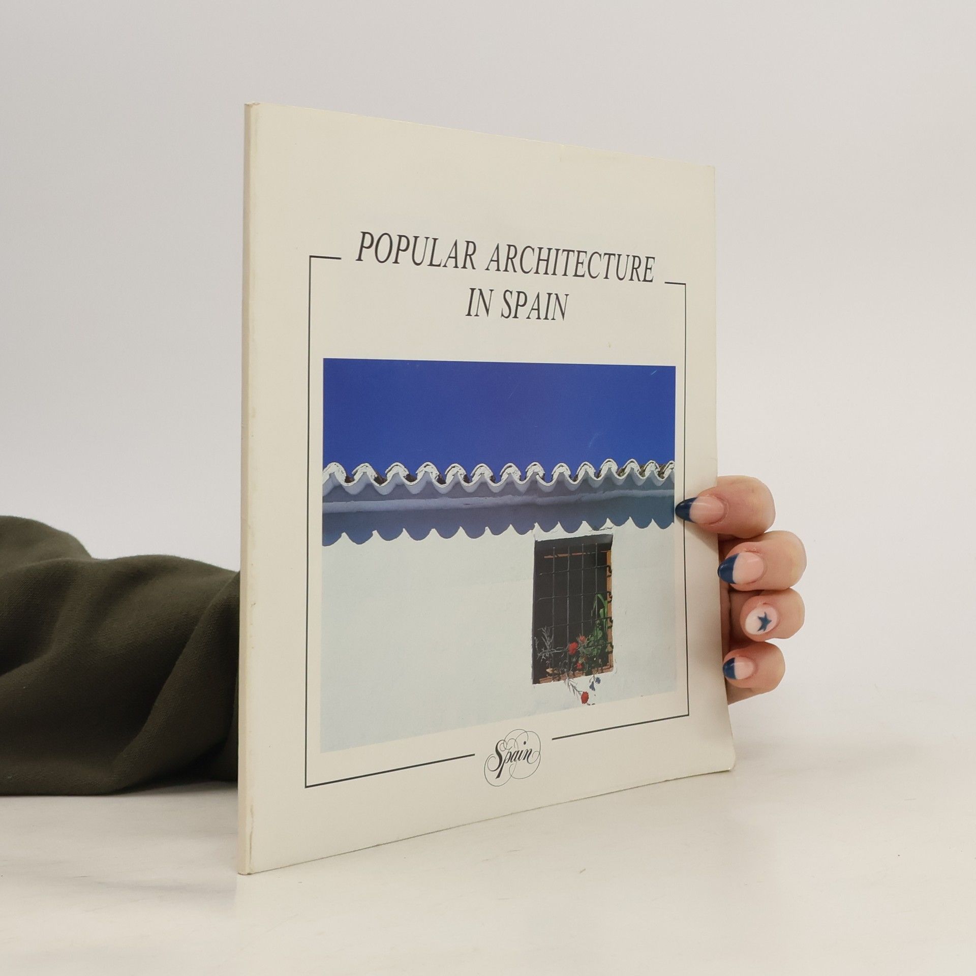Auteurscollectief Popular Architecture in Spain