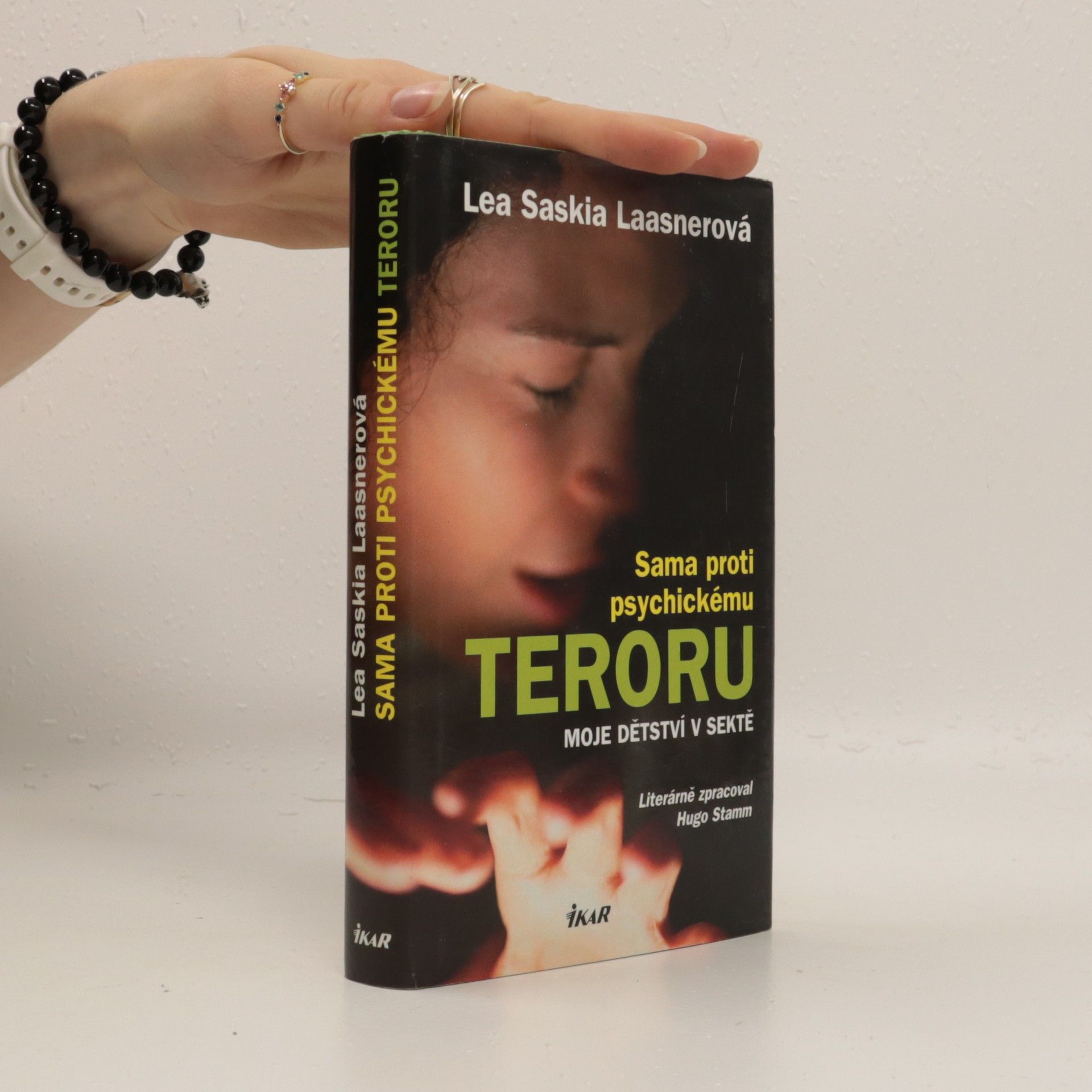 Lea Saskia Laasner Sama proti psychickému teroru. Moje dětství v sektě