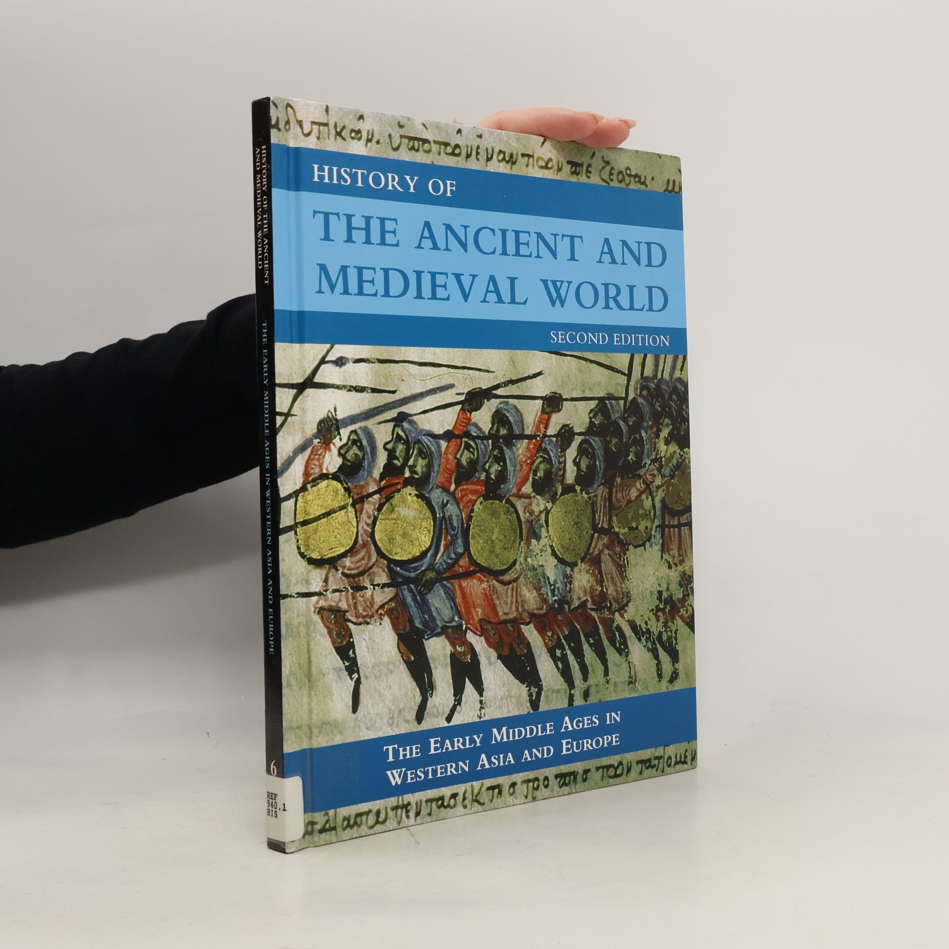 Henk A. Dijkstra History of the Ancient and Medieval World: The early Middle Ages in western Asia and Europe
