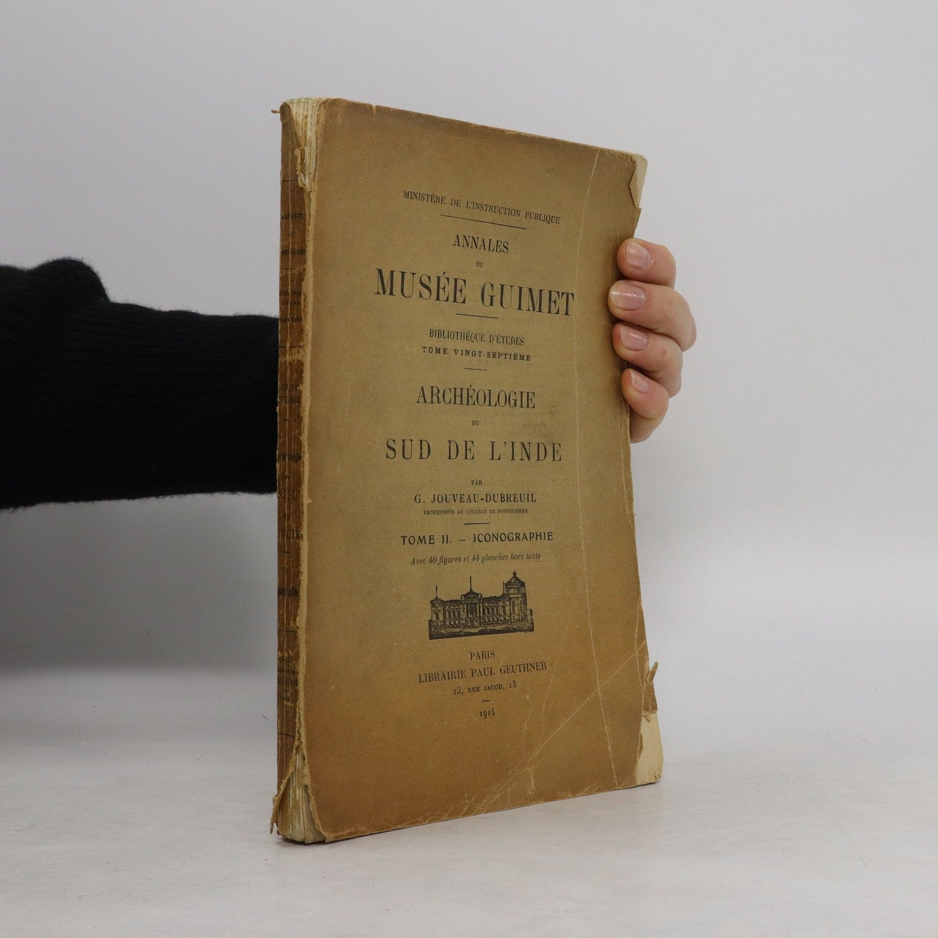 Gabriel Jouveau-Dubreuil Annales du Musée Guimet. Archéologie du sud de L'inde. Tome II. Iconographie