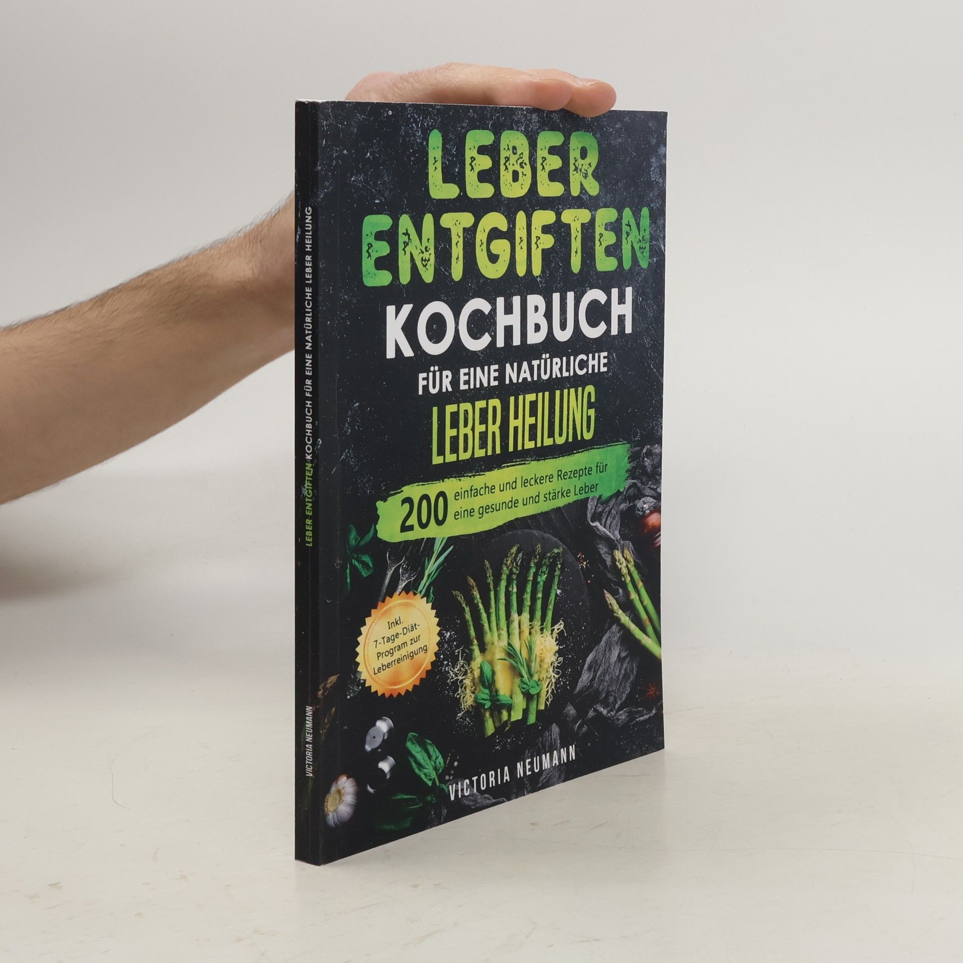 Victoria Neumann Leber entgiften Kochbuch für eine natürliche Leber Heilung