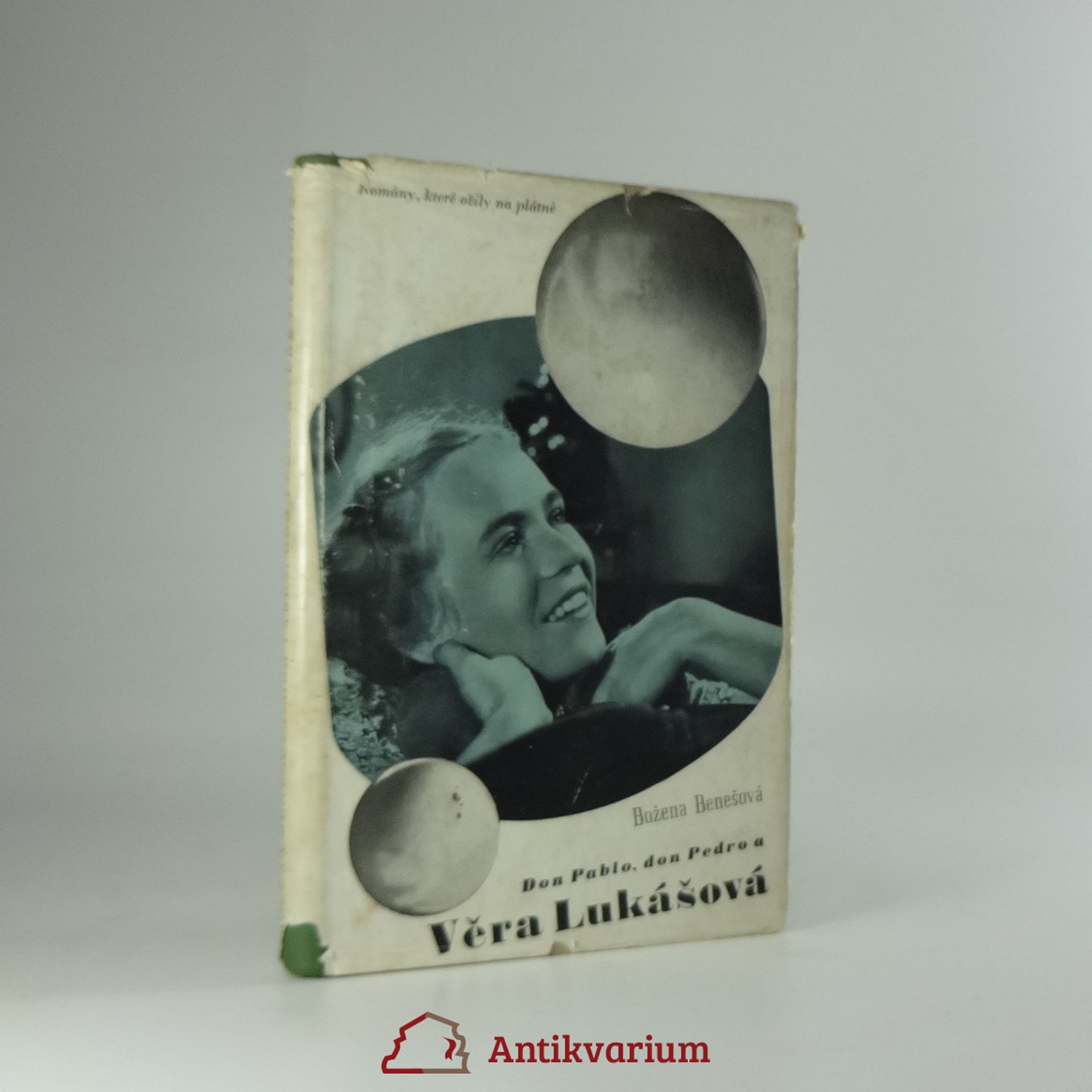 Božena Benešová Don Pablo, don Pedro a Věra Lukášová
