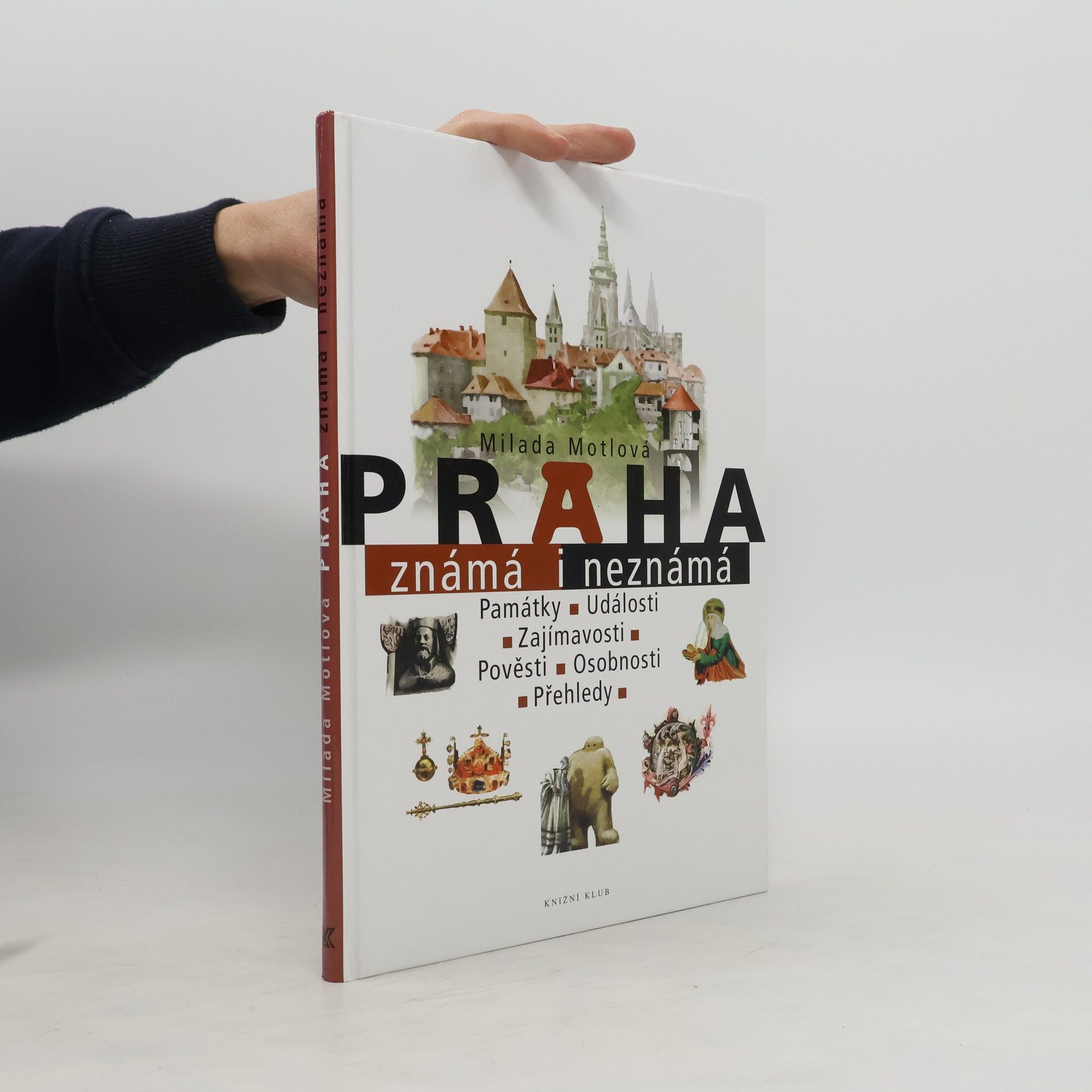 Milada Motlová Praha známá i neznámá