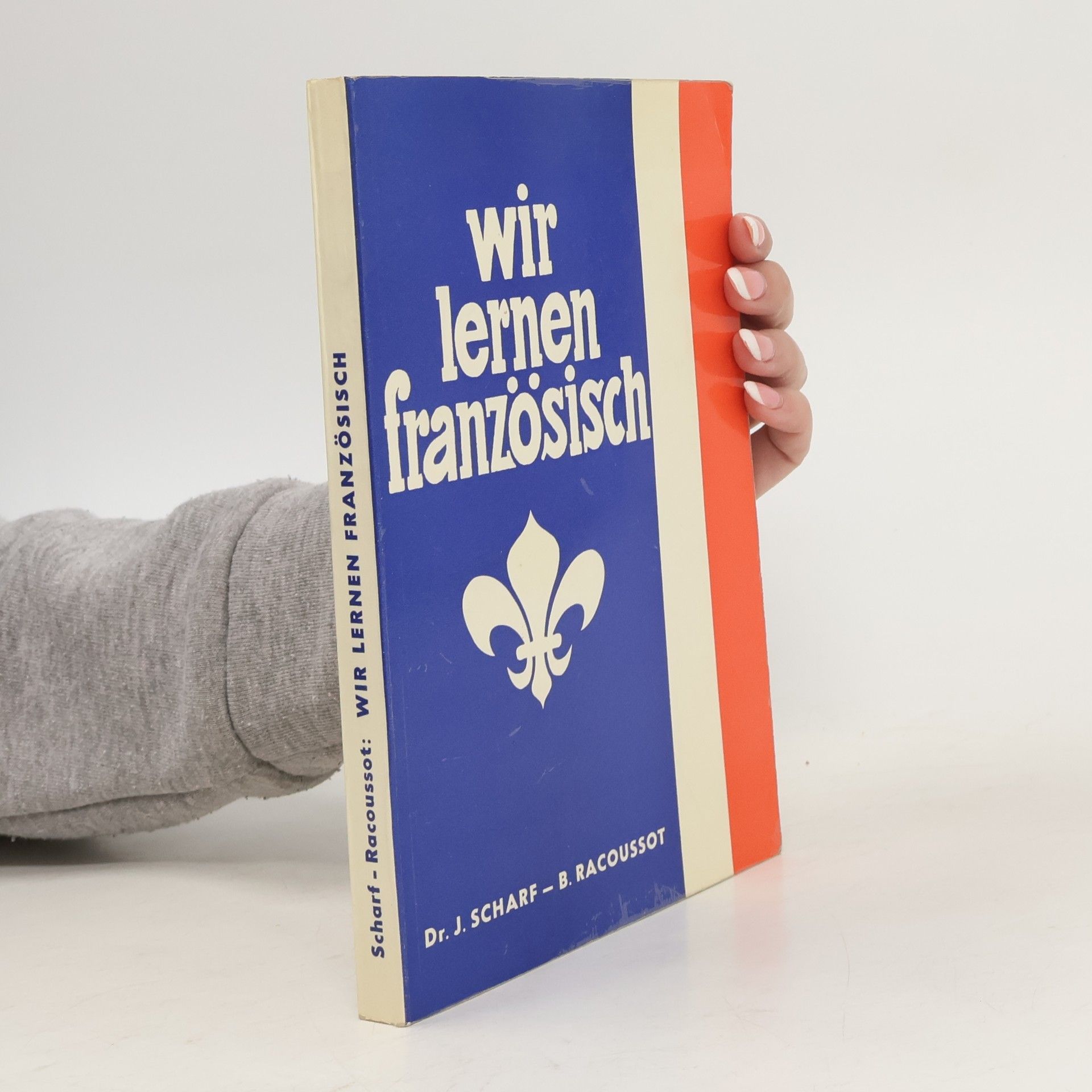 J. Scharf Wir lernen Französisch