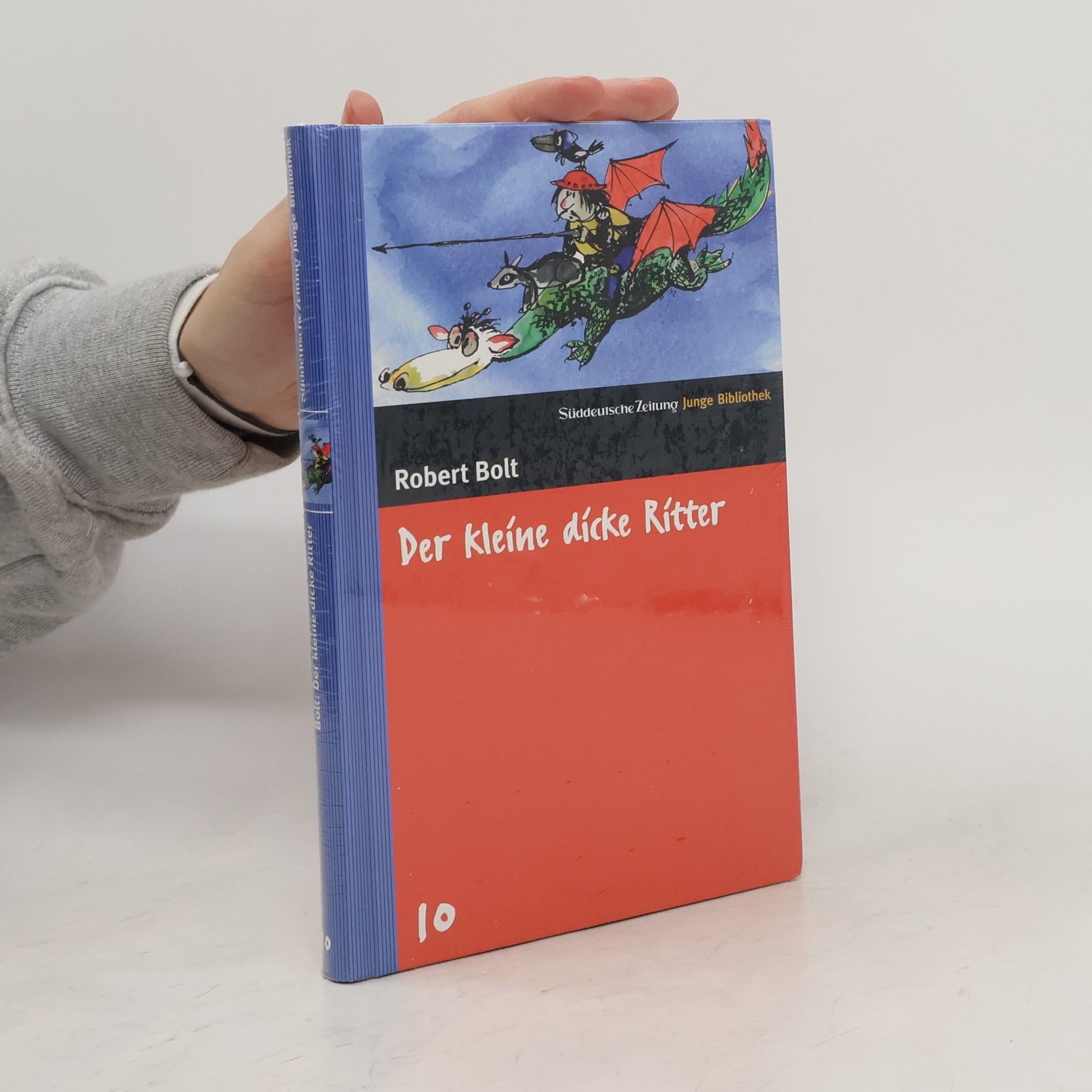Robert Bolt Der kleine dicke Ritter