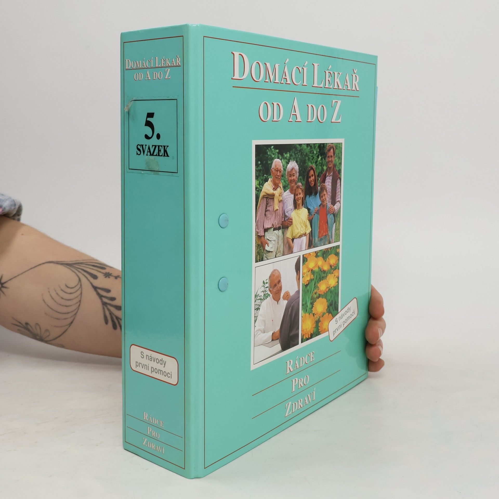 Collectif d'auteurs Domácí lékař od A do Z. 5. svazek