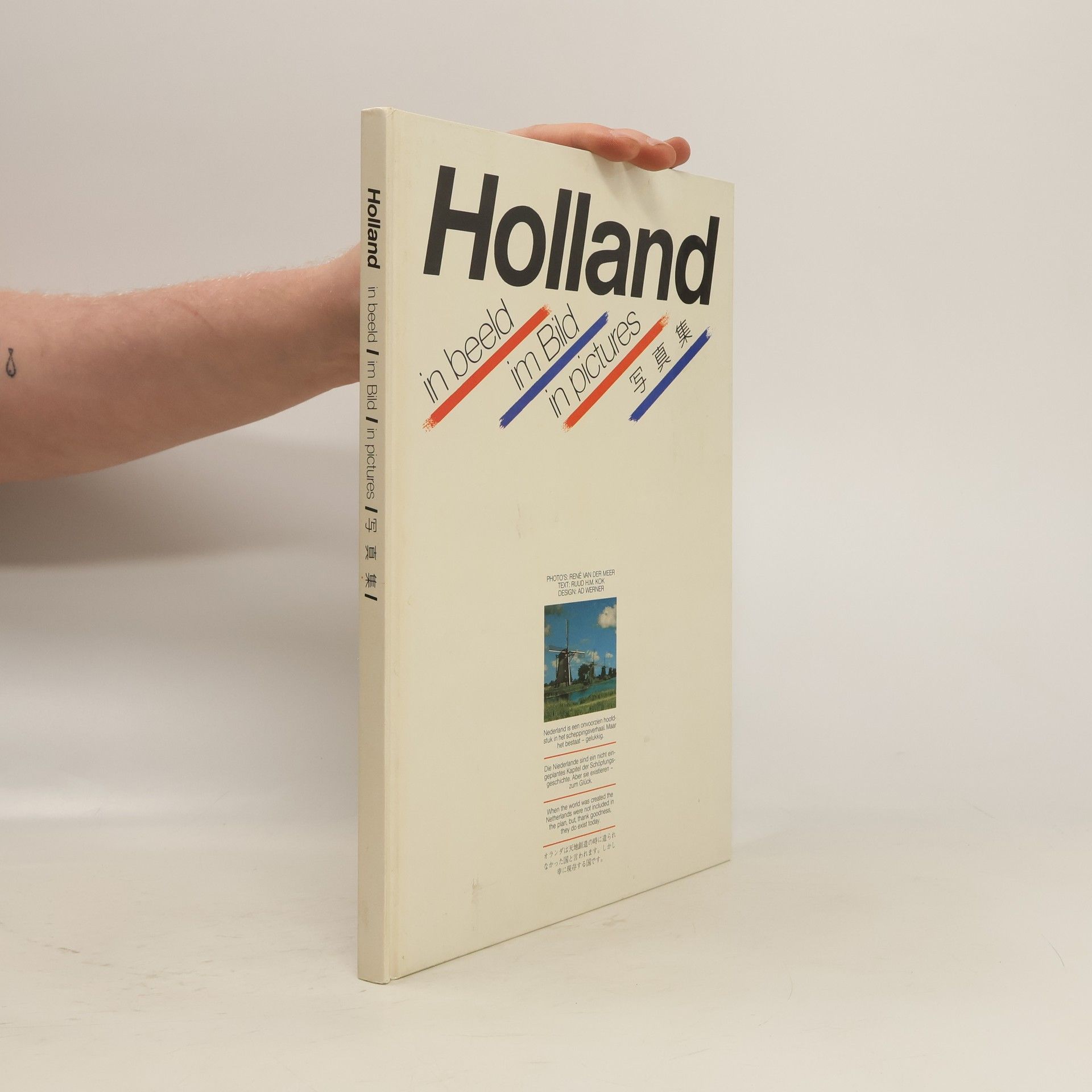 kolektiv Holland in beeld, in Bild, in Pictures, 写真集. Shashin-shū