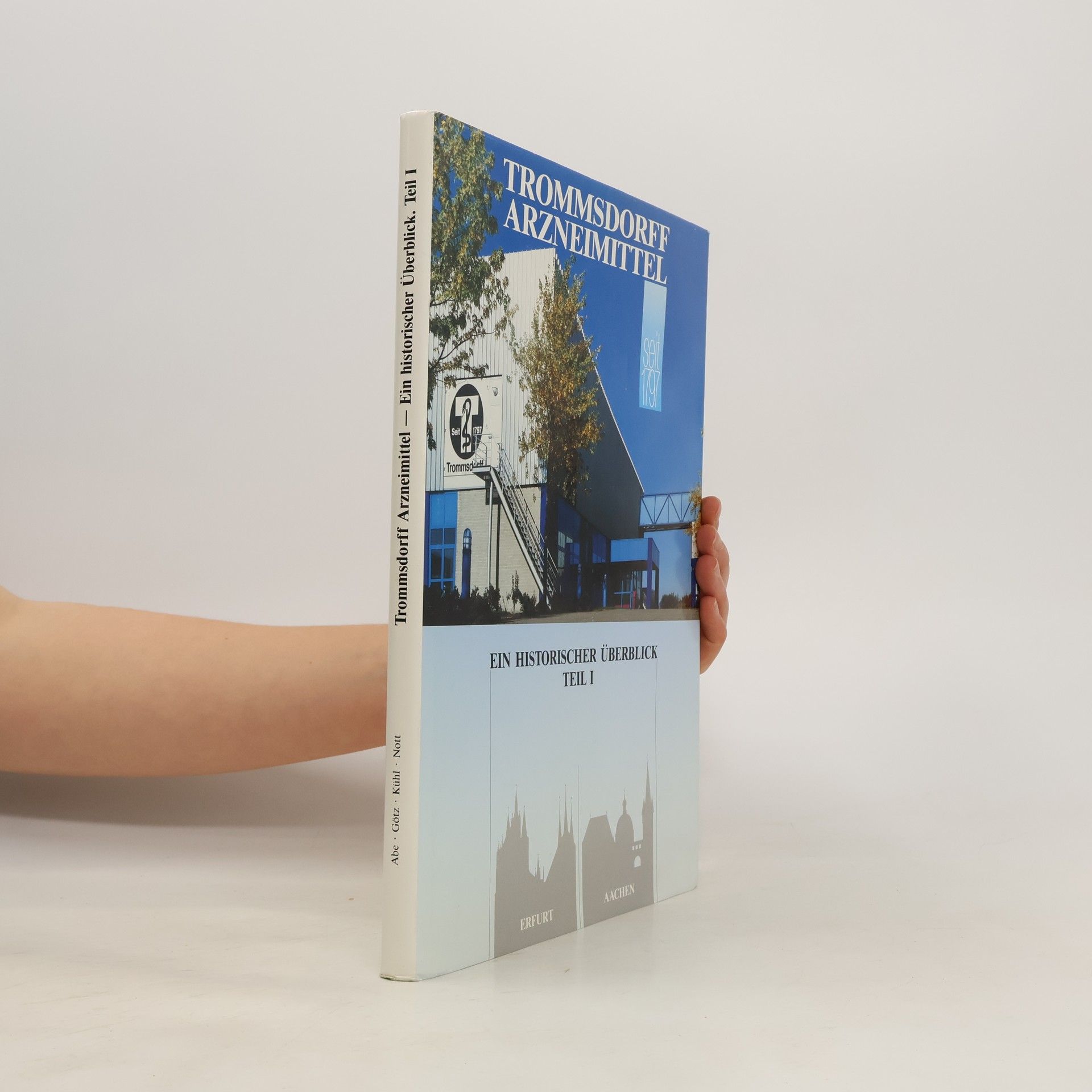 Autorenkollektiv Trommsdorff Arzneimittel seit 1797