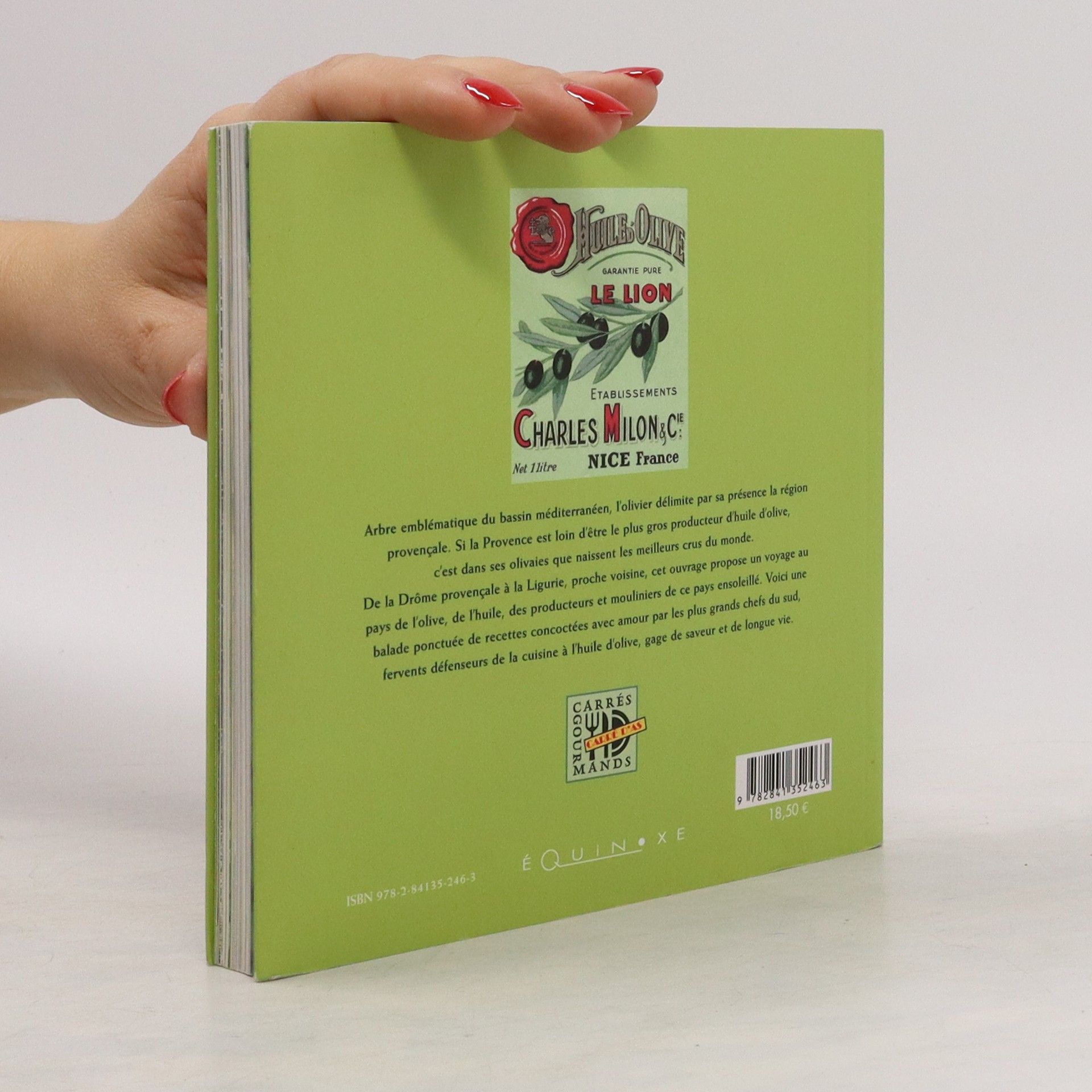Bernard Giani De l'Huile et de l'Olive. Recettes de Chefs