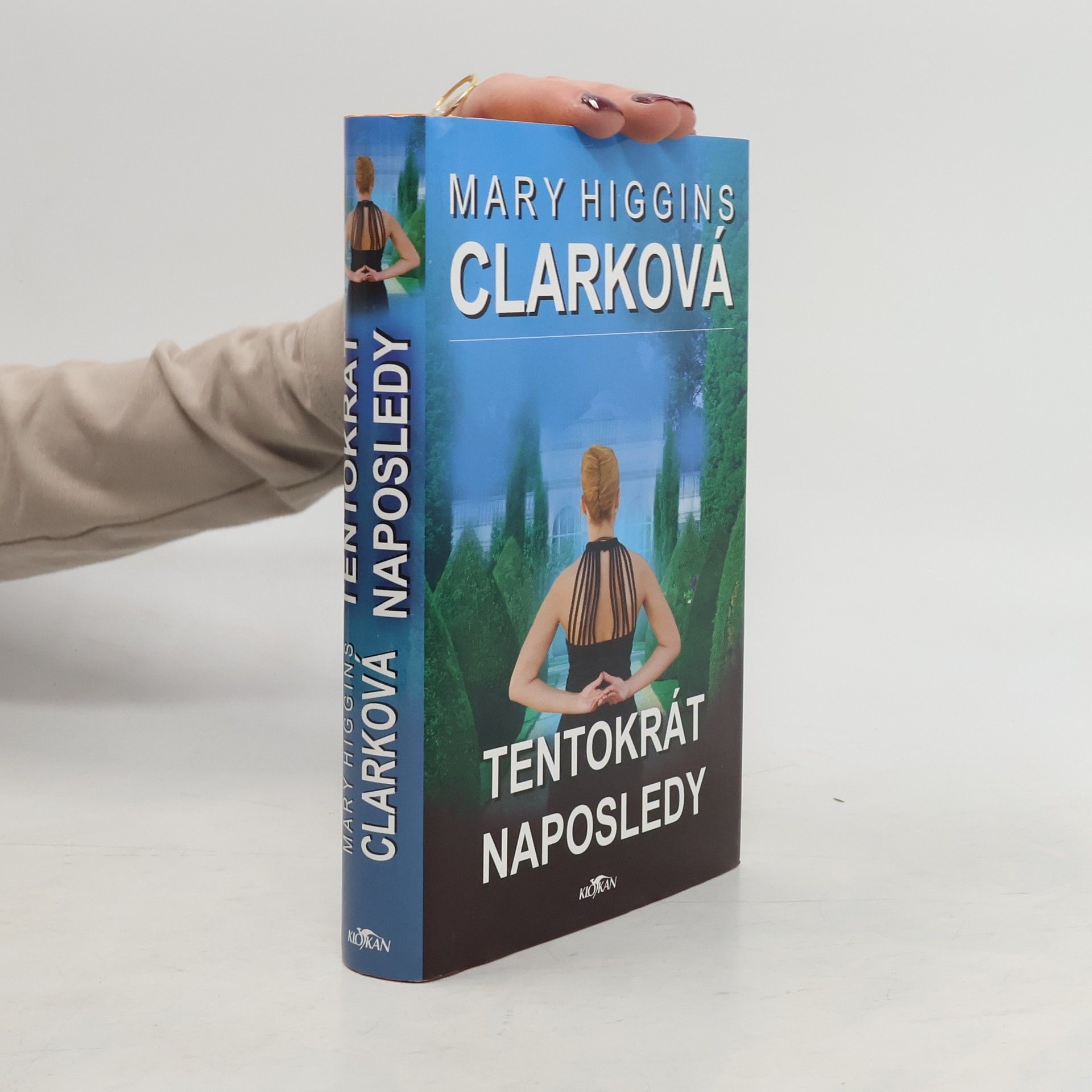 Mary Higginsová Clarková Tentokrát naposledy