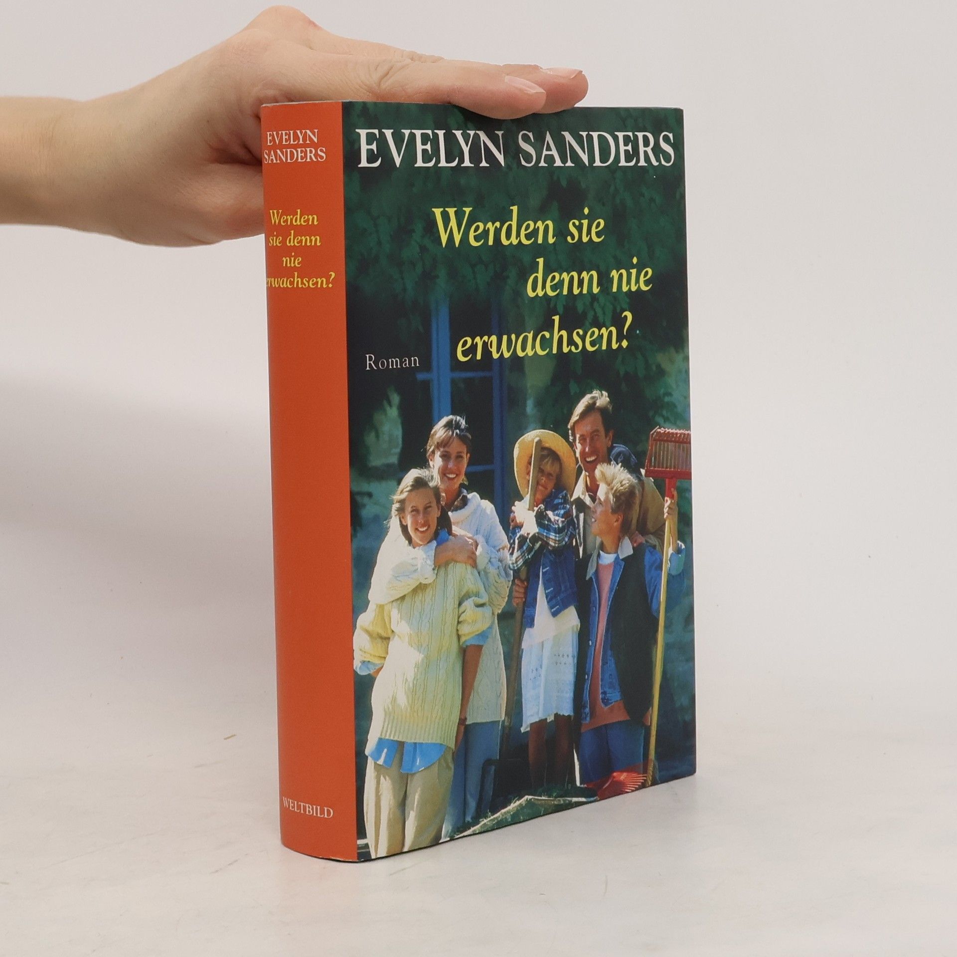Evelyn Sanders Werden sie denn nie erwachsen?