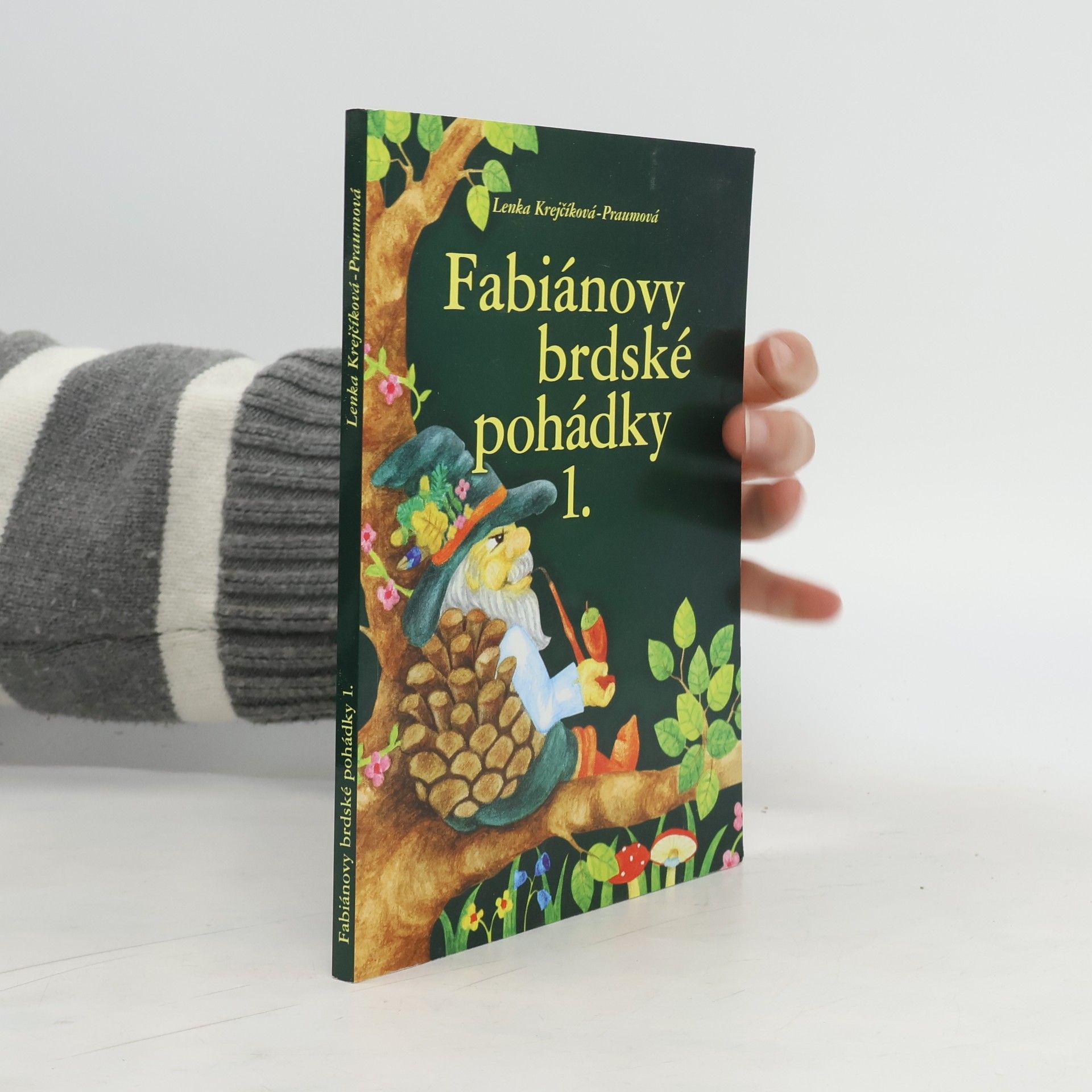 Lenka Krejčíková Praumová Fabiánovy brdské pohádky 1.