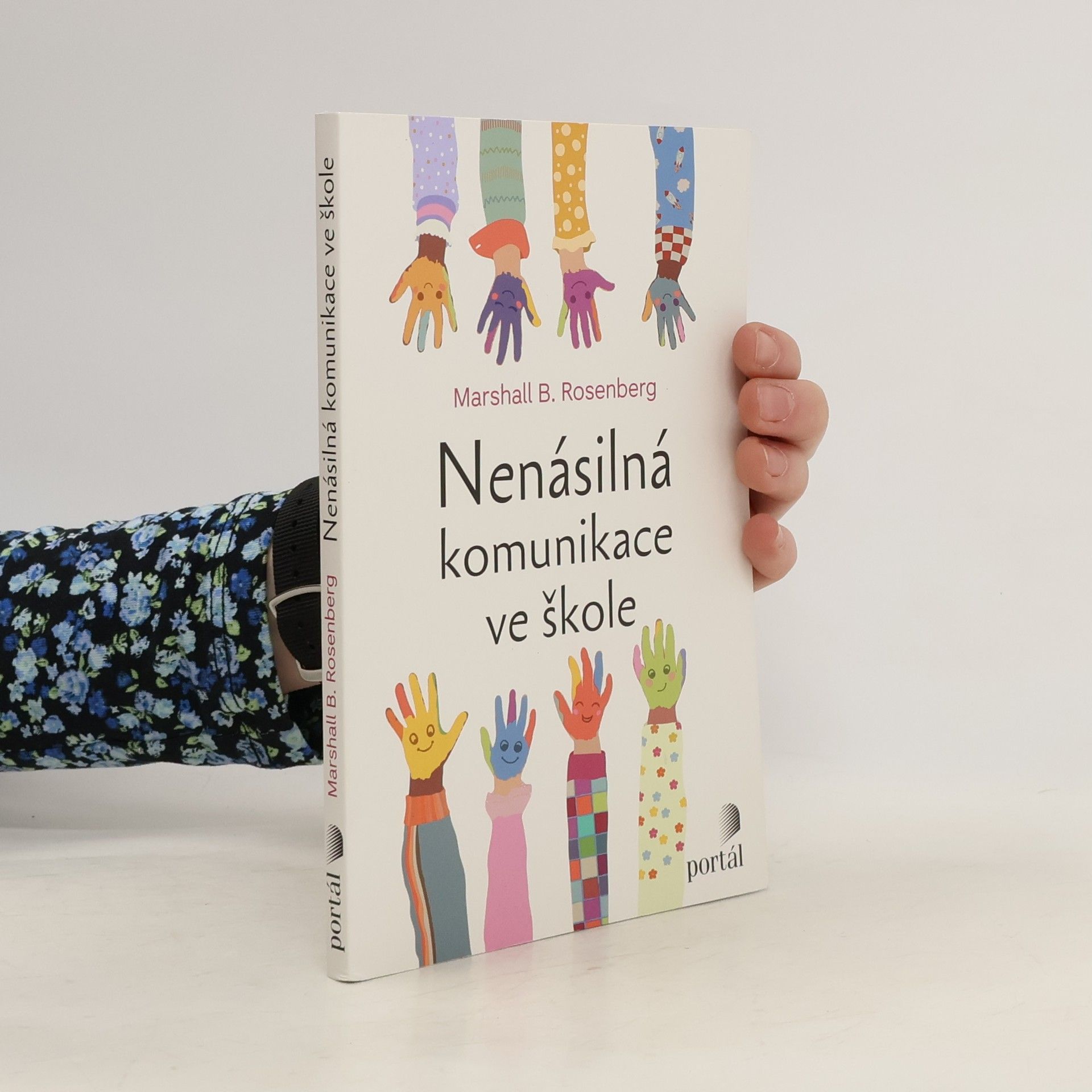 Marshall B. Rosenberg nenásilná komunikace ve škole