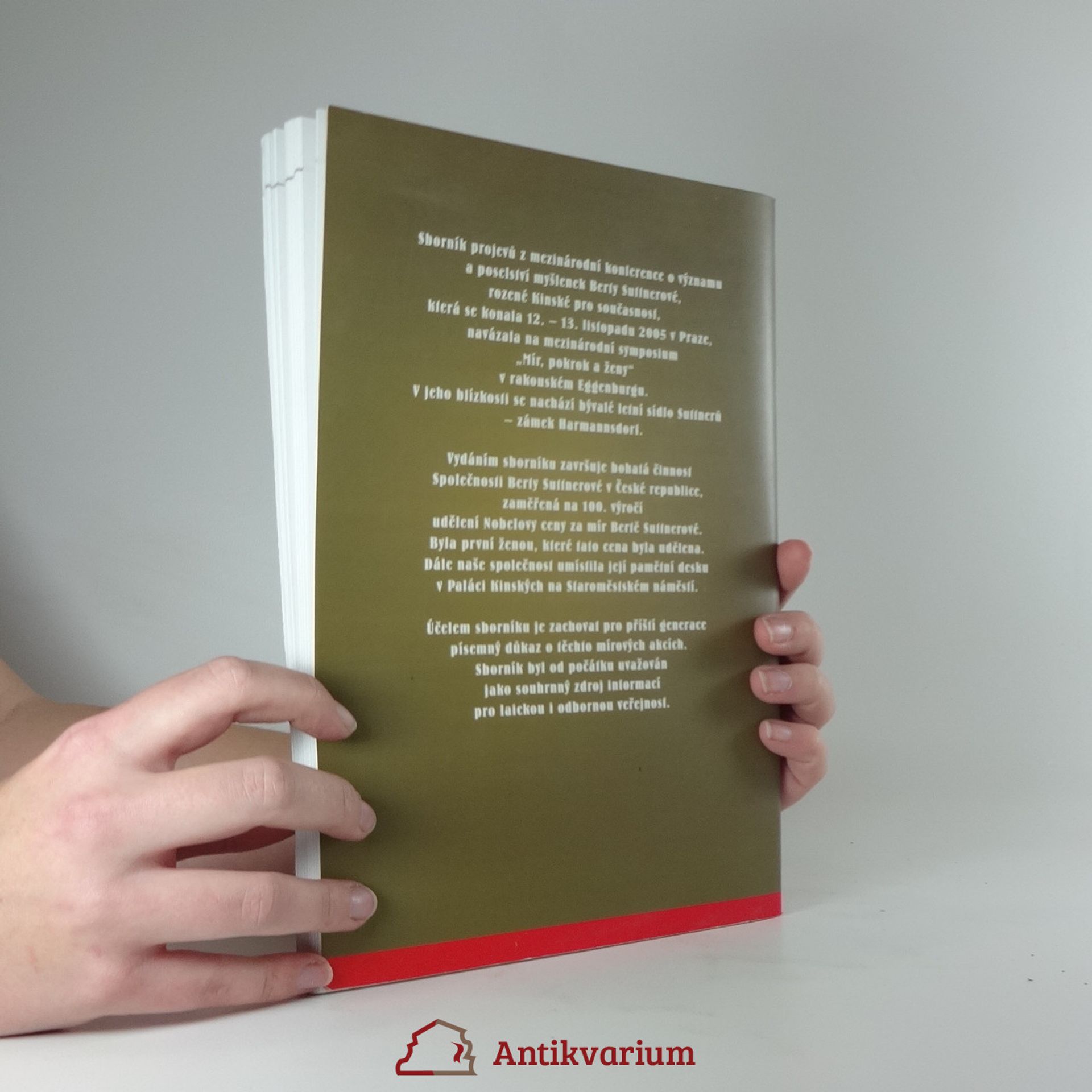 Kolektív autorov Poselství Berty Suttnerové-Kinské dnešku. Sborník projevů na konferenci ve dnech 12. - 13.listopadu 2005
