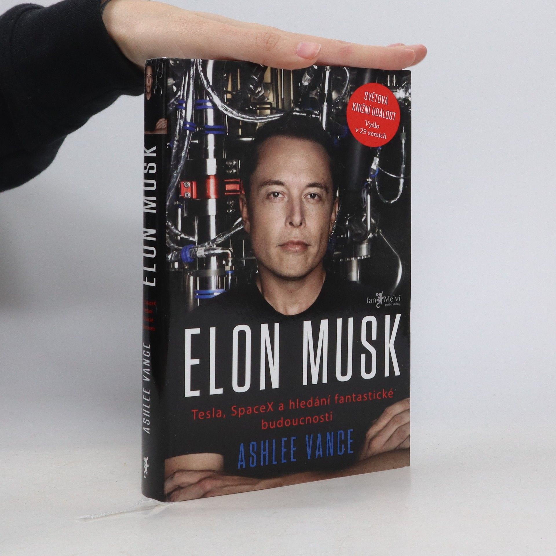Ashlee Vance Elon Musk. Tesla, SpaceX a hledání fantastické budoucnosti
