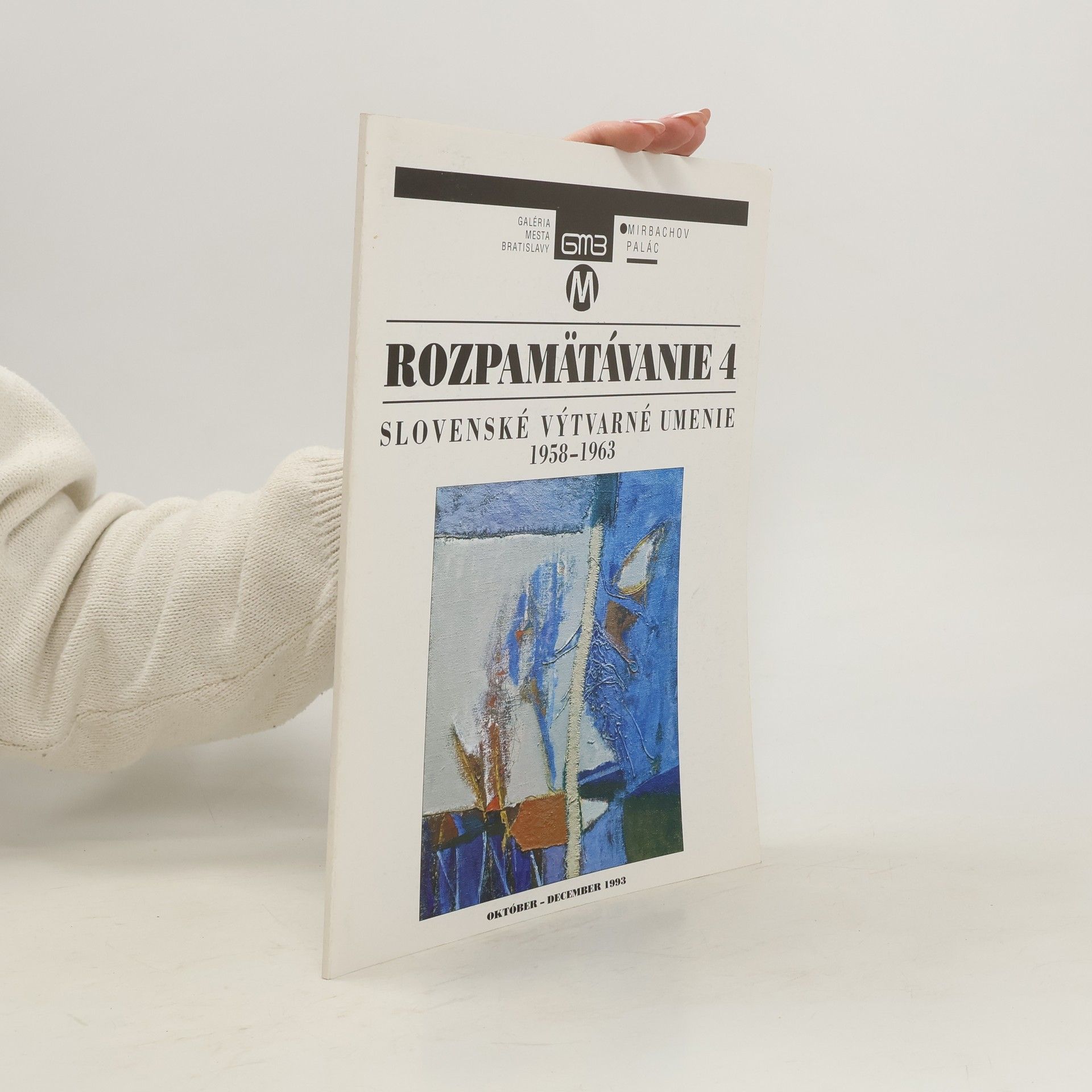 Rozpamätávanie 4. Slovenské výtvarné umenie 1958 - 1963