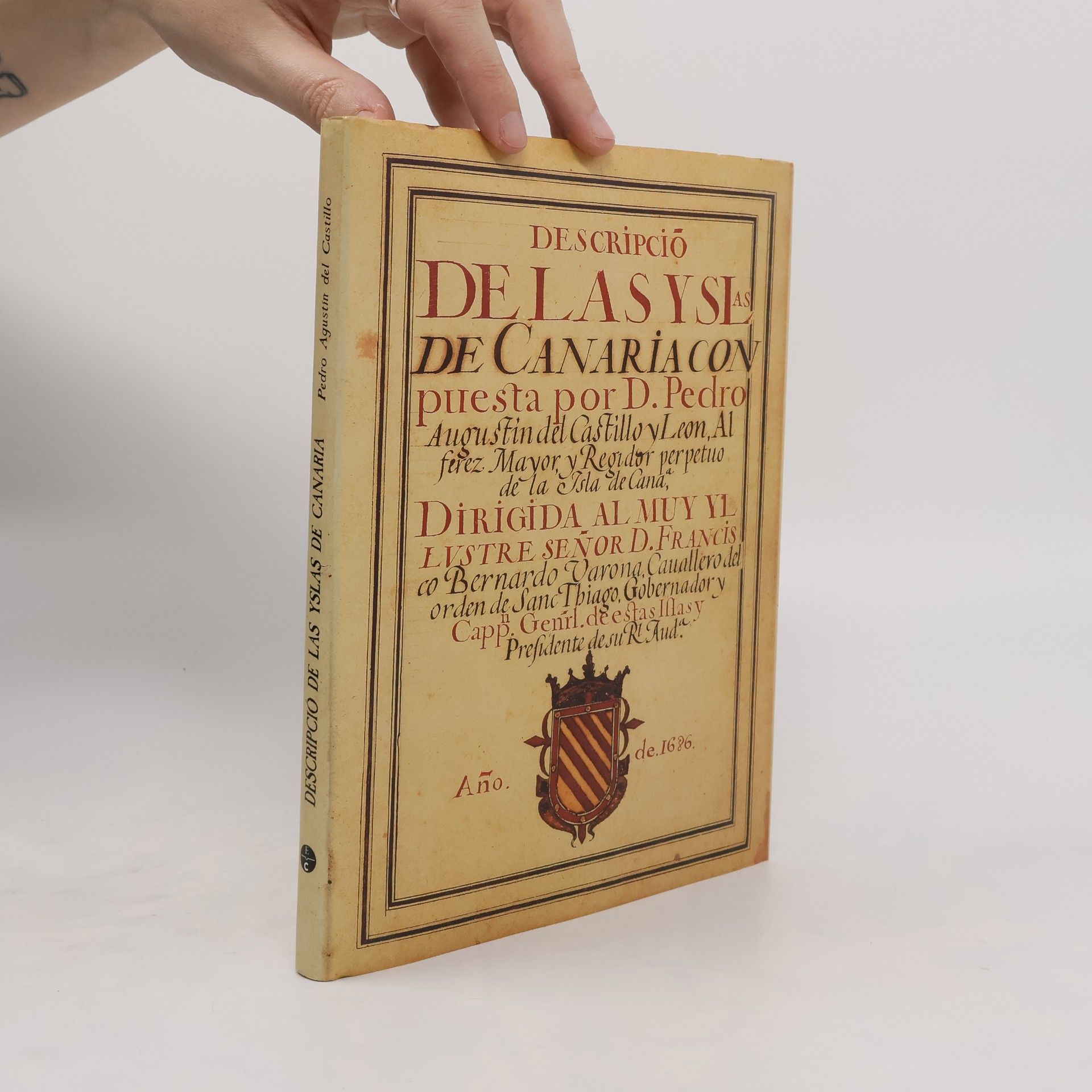 Pedro Agustín Del Castillo Descripciō de las Yslas de Canaria