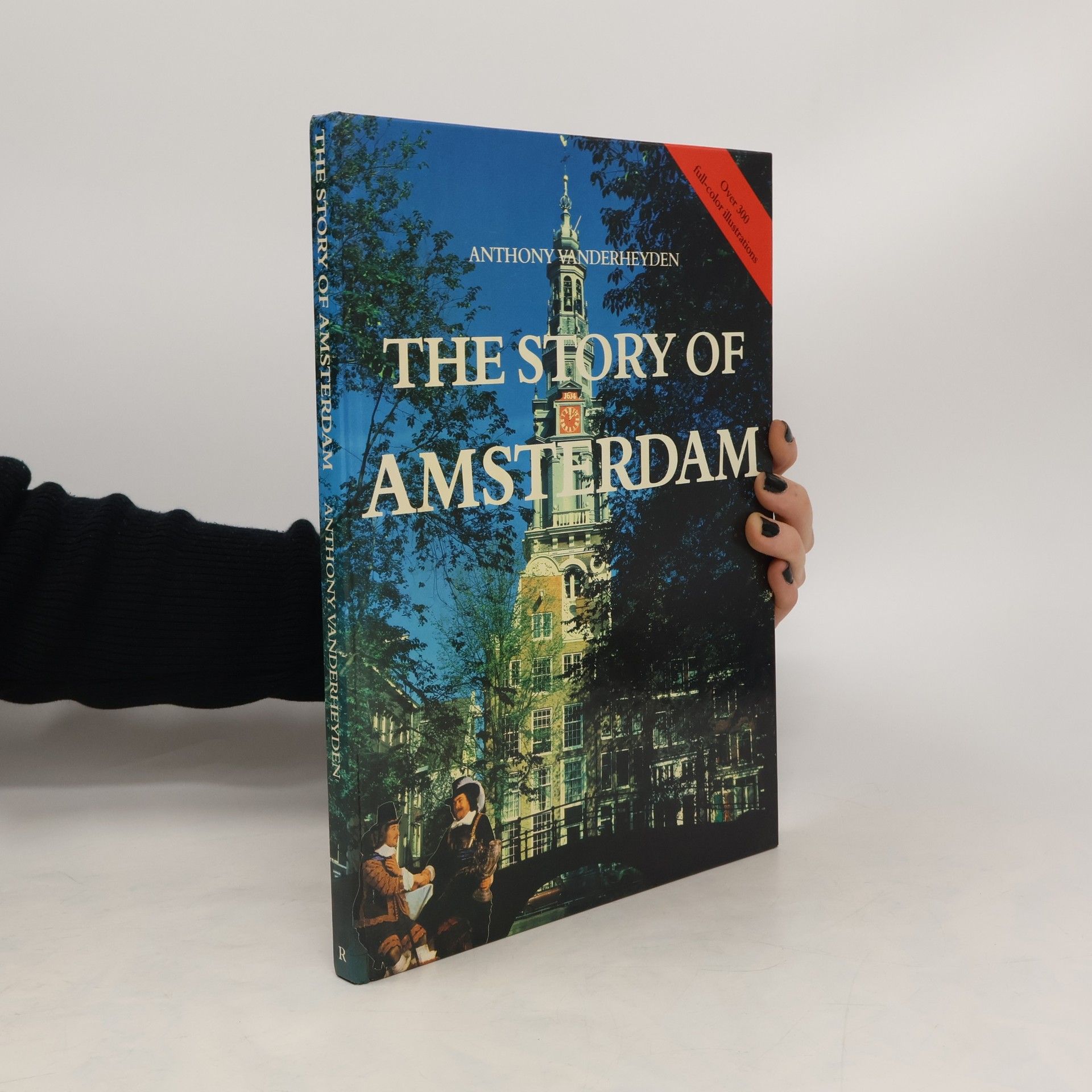 Anthony Vanderheyden The Story of Amsterdam