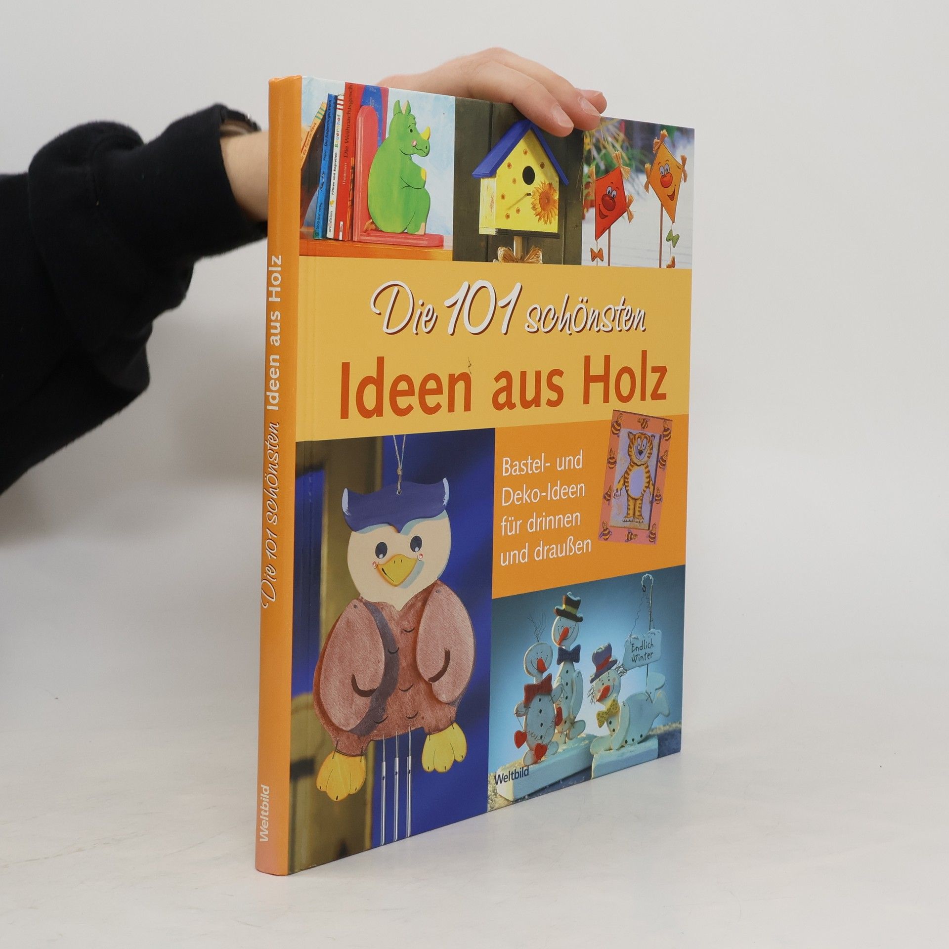 Autorenkollektiv Die 101 schönsten Ideen aus Holz