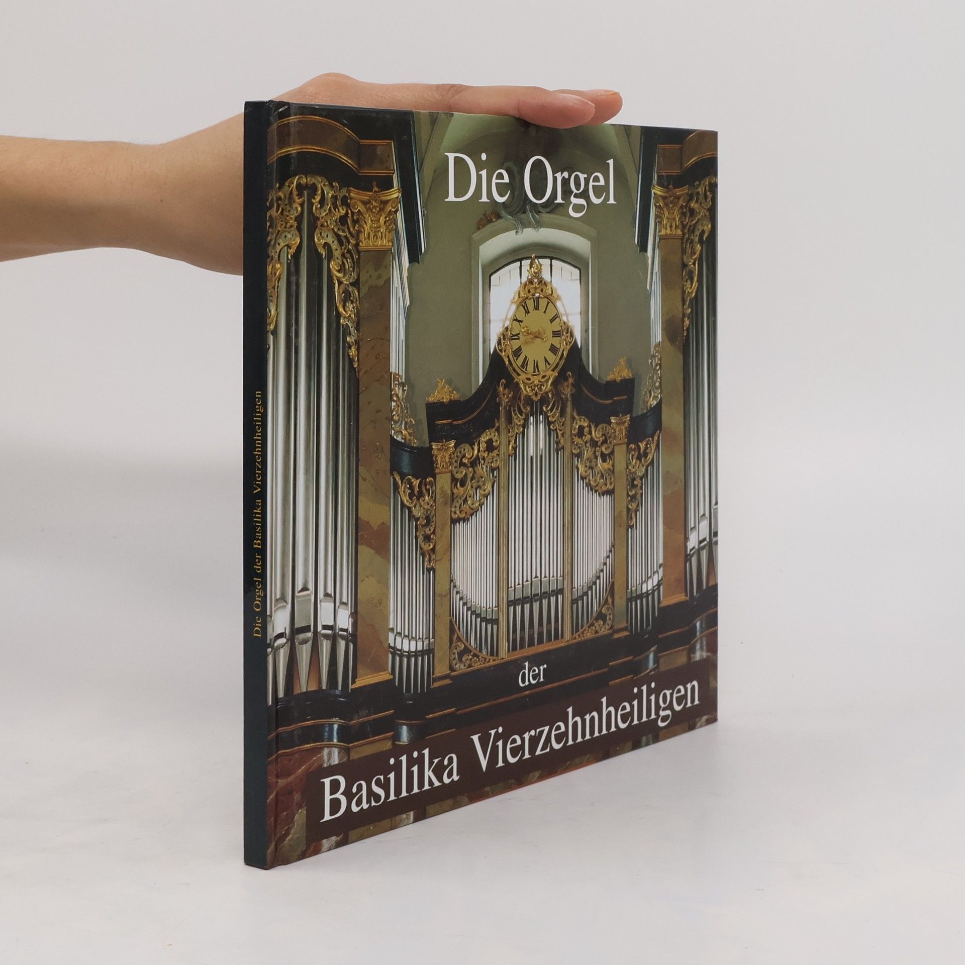 kolektiv Die Orgel der Basilika Vierzehnheiligen