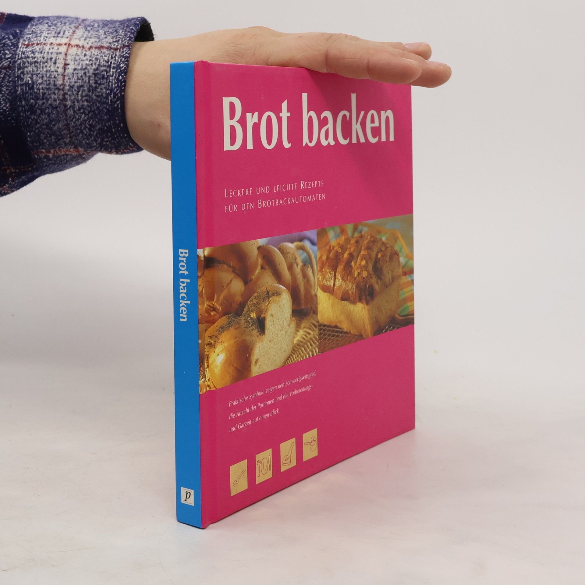 Linda Doeser Brot backen. Leckere und leichte Rezepte für den Brotbackautomaten