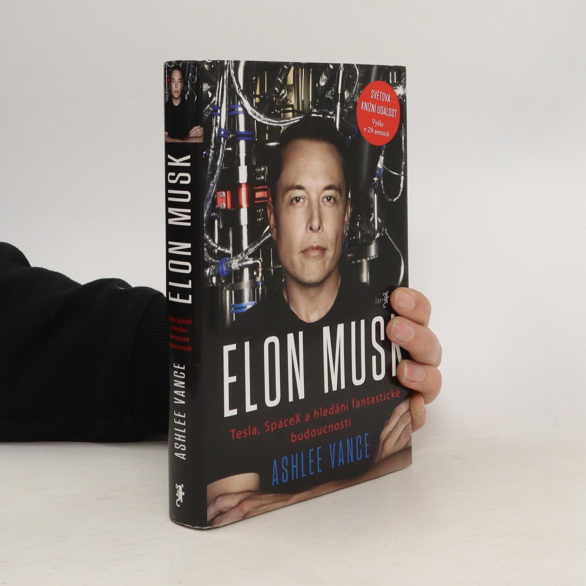 Ashlee Vance Elon Musk. Tesla, SpaceX a hledání fantastické budoucnosti