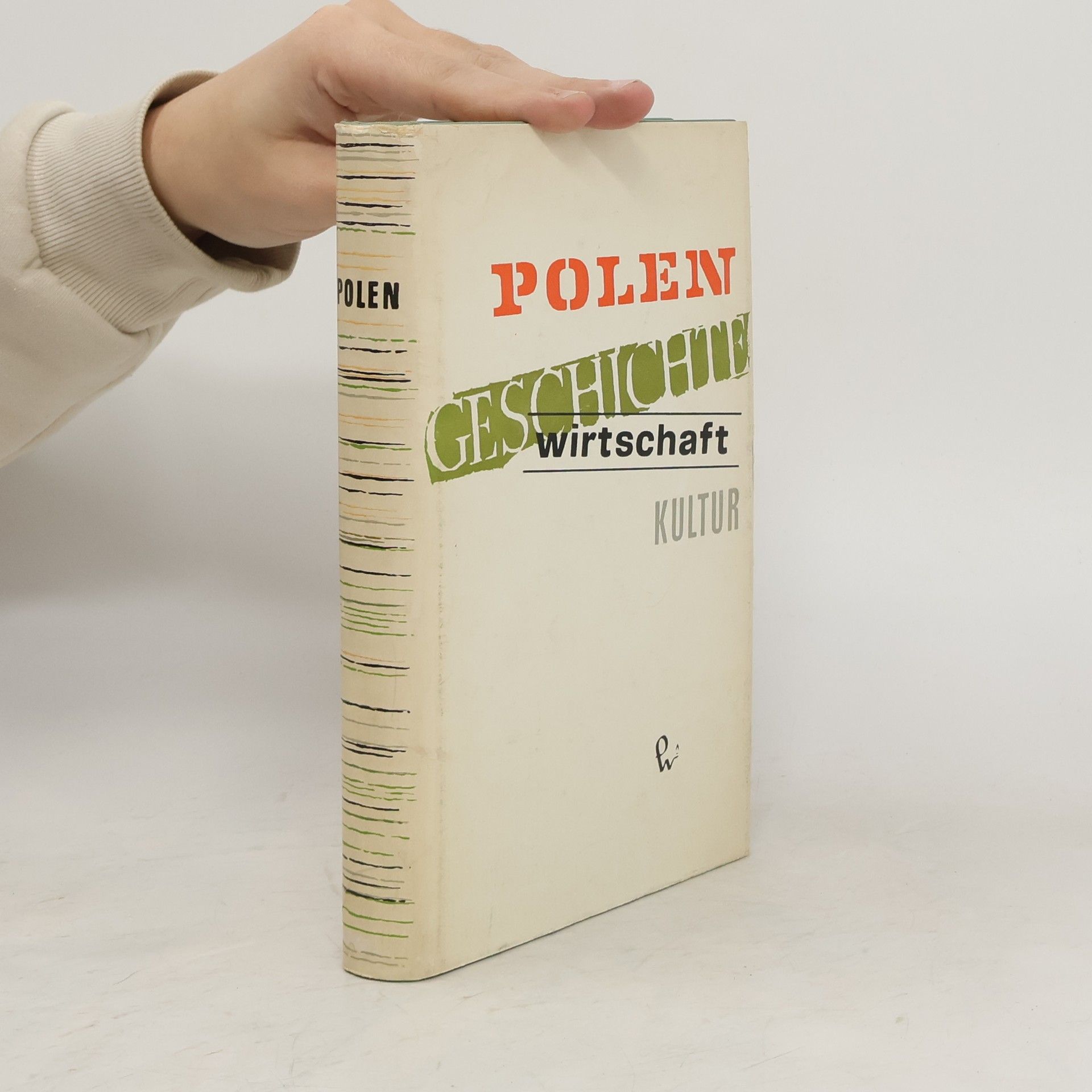 Autorenkollektiv Polen. Geschichte - Wirtschaft - Kultur