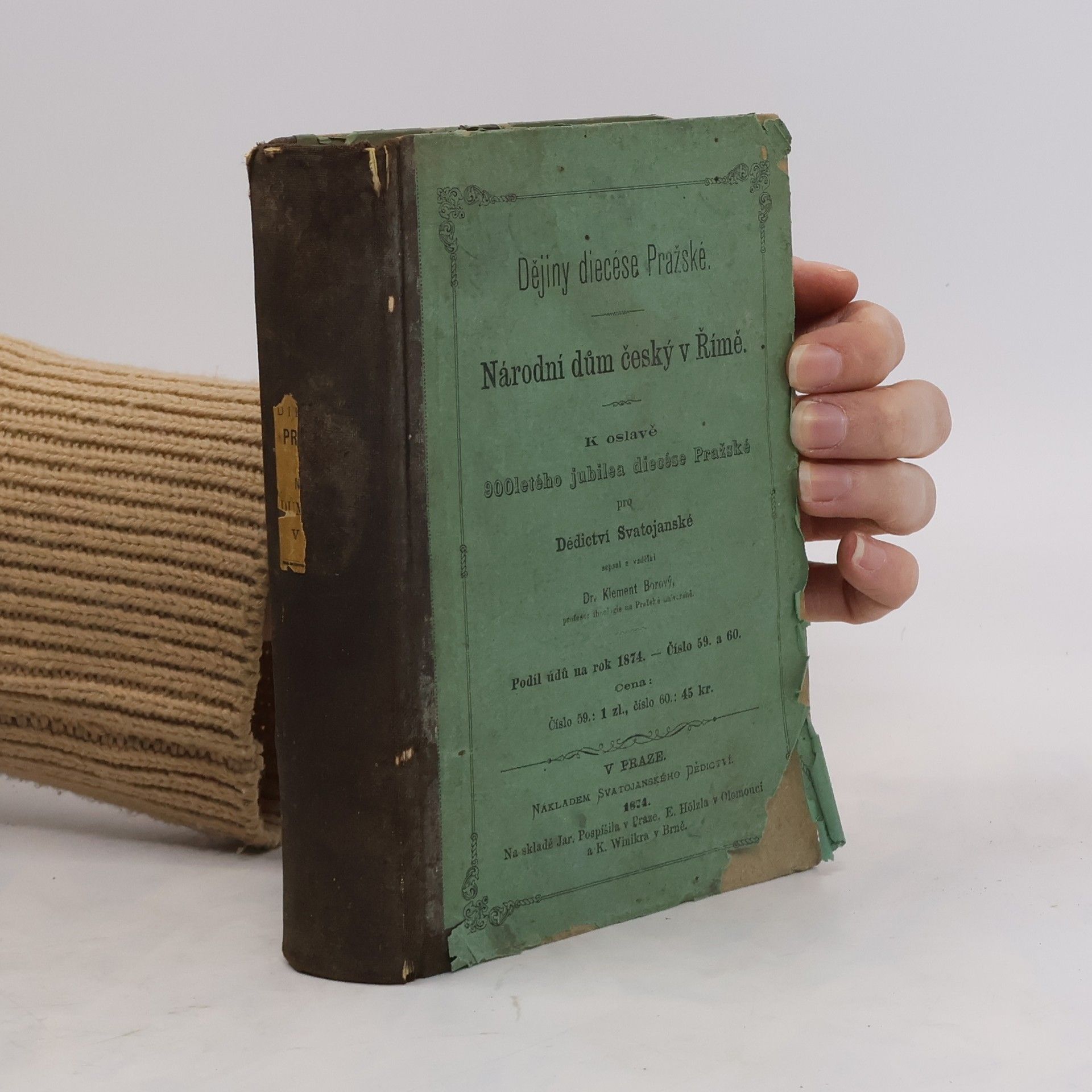 Dějiny diecése pražské ; Národní dům český v Římě : k oslavě 900-letého jubilea diecése Pražské
