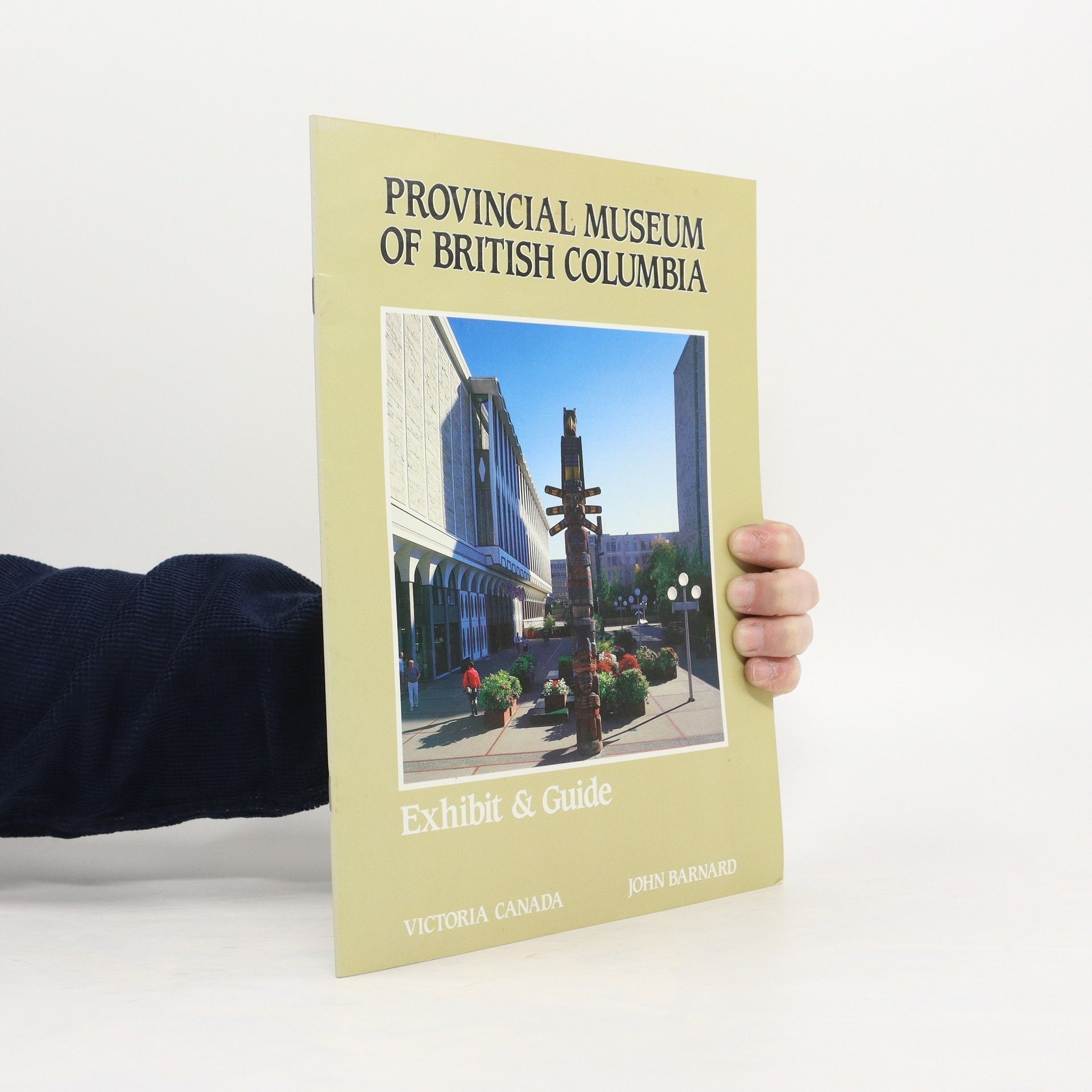 Provincial Museum of British Columbia. Exhibit & Guide