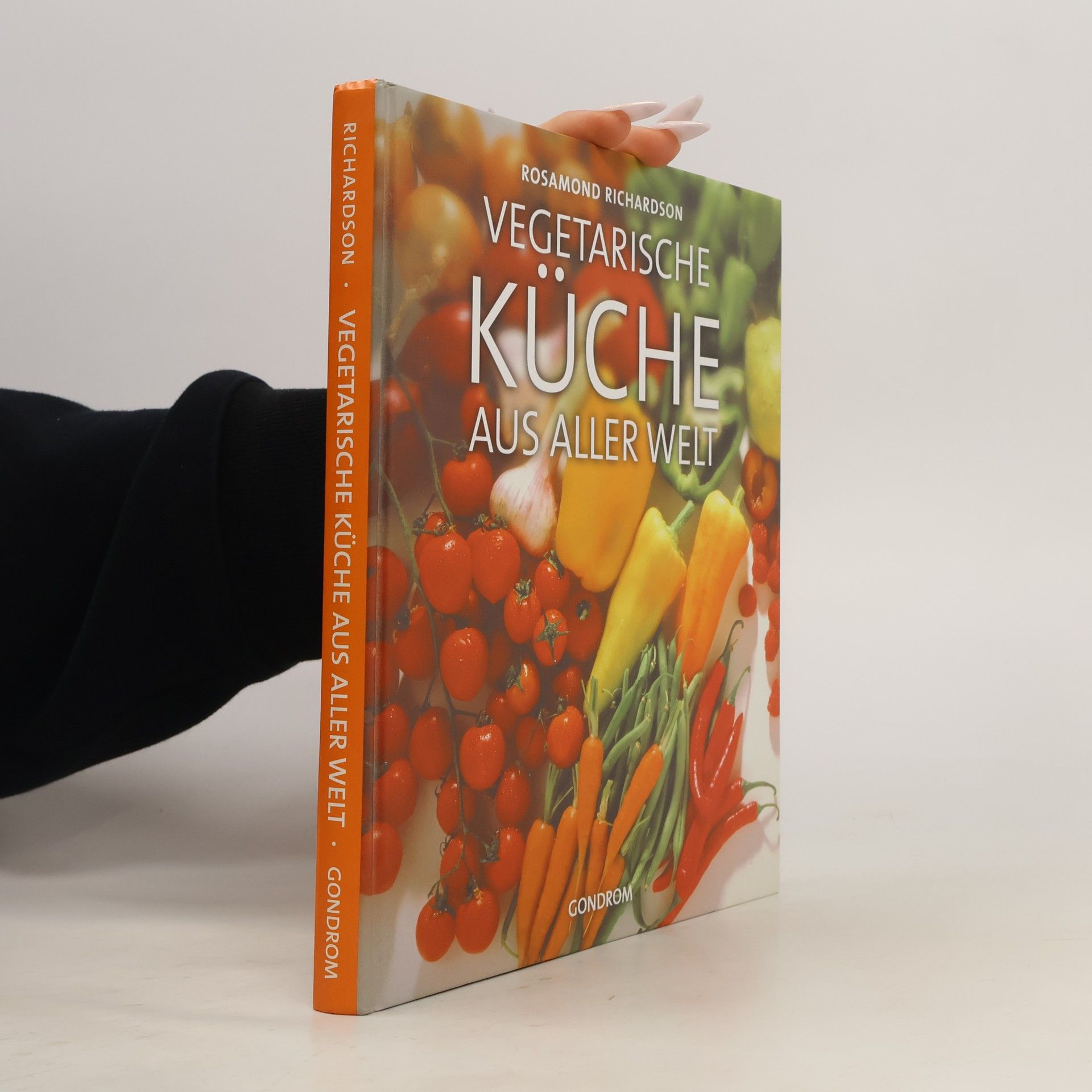 Rosamond Richardson Vegetarische Rezepte aus aller Welt