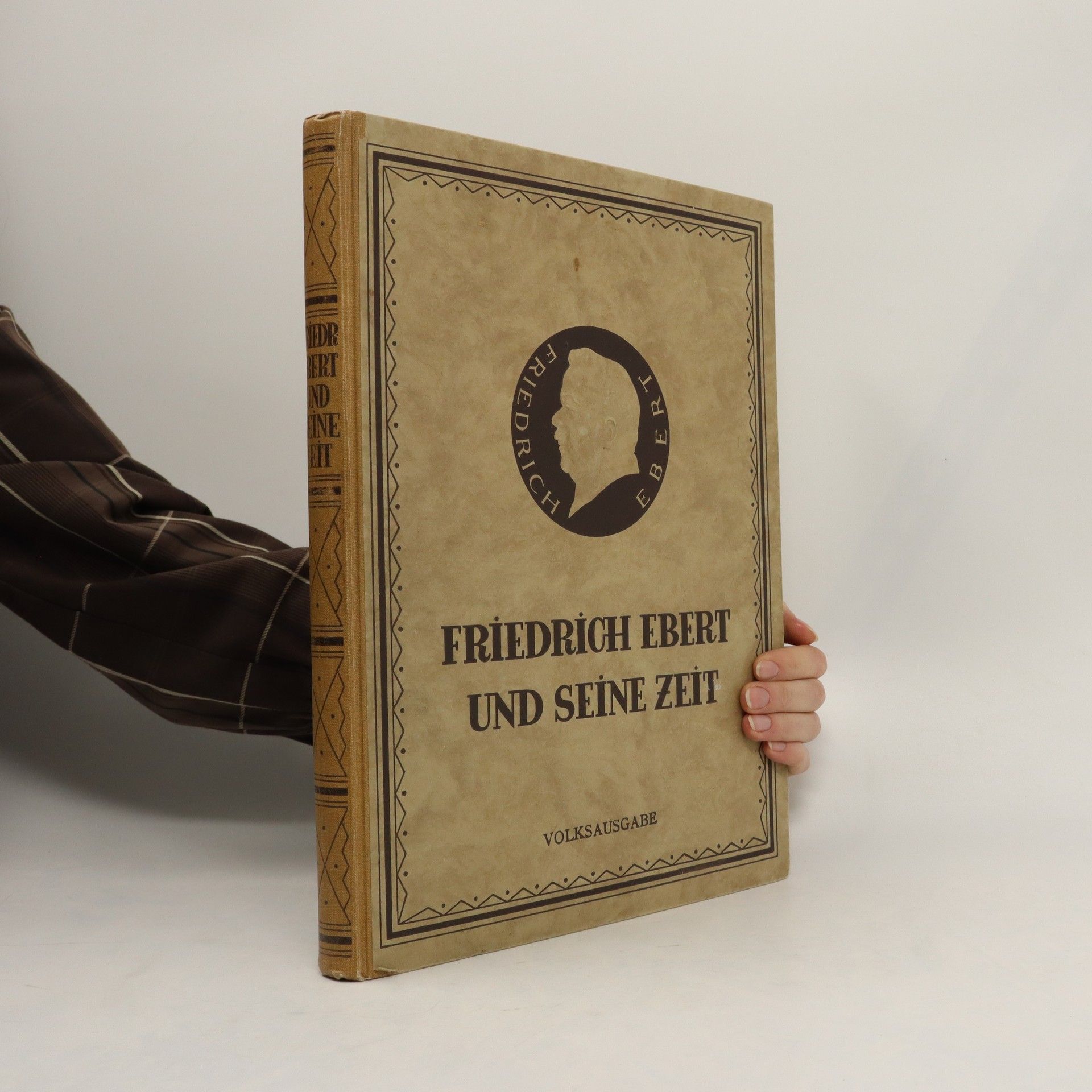 Autorenkollektiv Friedrich Ebert und seine zeit