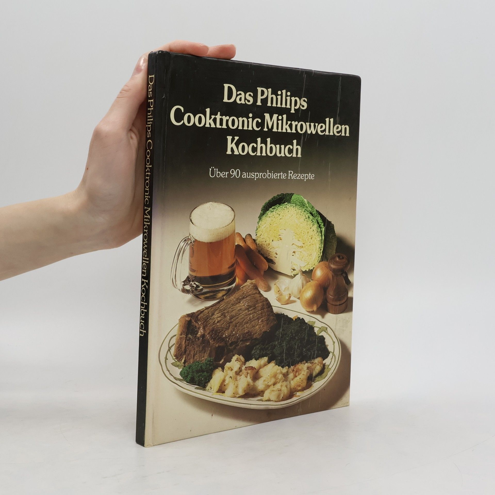 kolektiv Das Philips Cooktronic Mikrowellen Kochbuch
