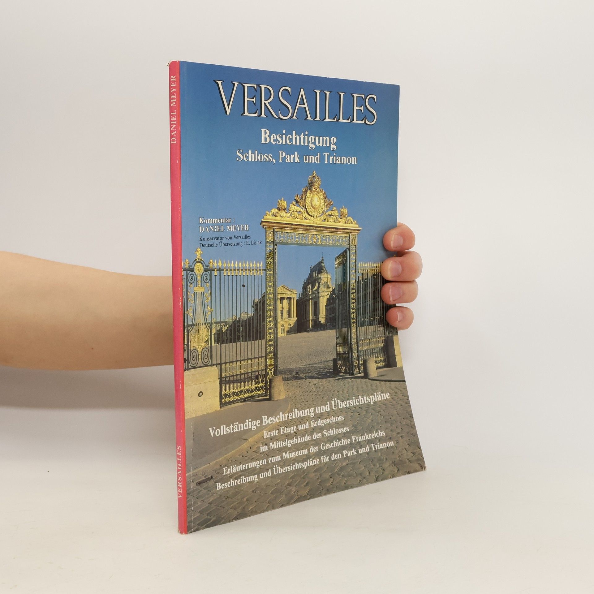 Autorenkollektiv Versailles. Besichtigung