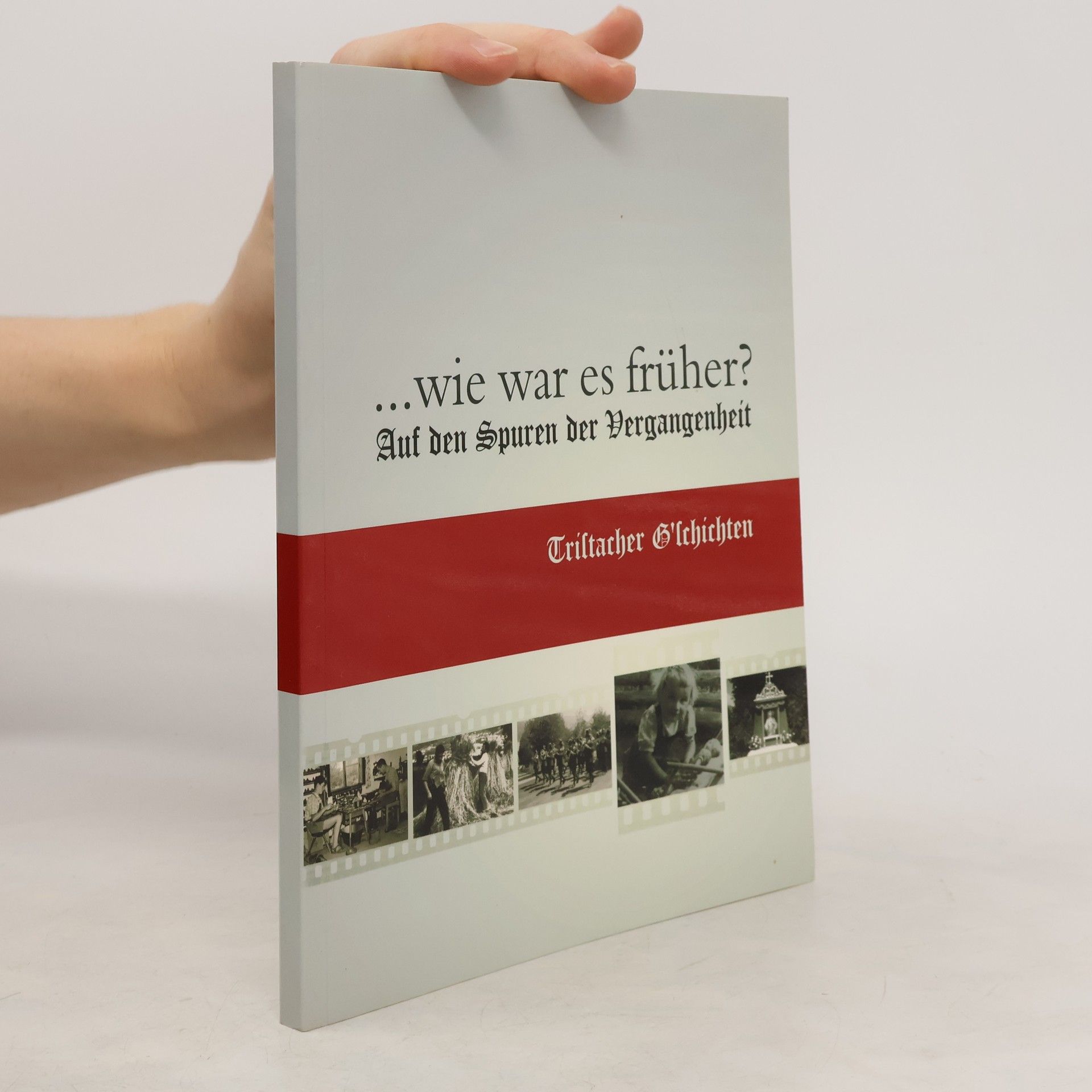 Collectif d'auteurs ...wie war es früher?