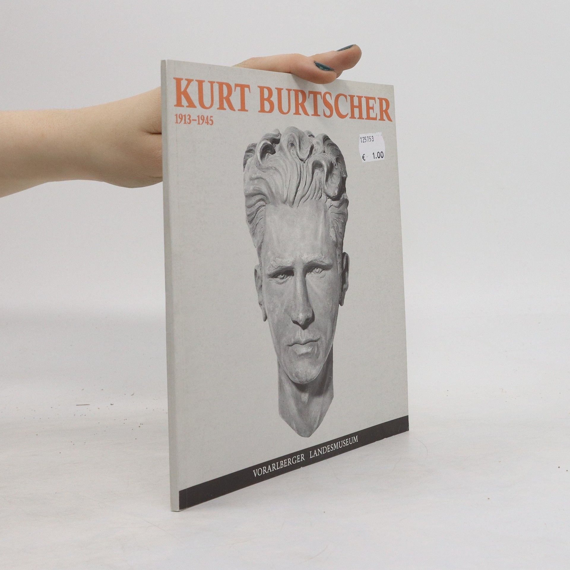 Autorenkollektiv Kurt Burtscher 1913-1945