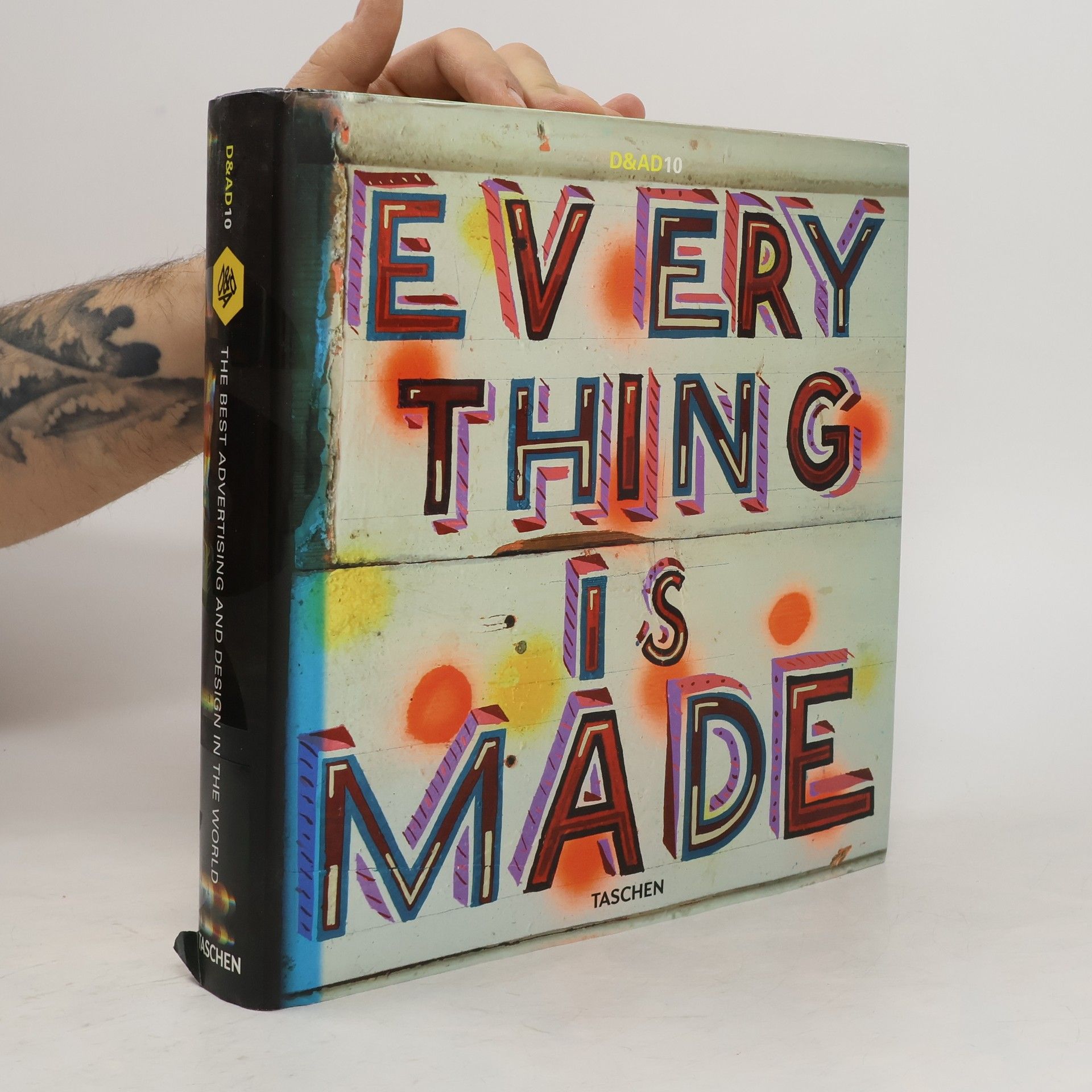 Auteurscollectief D&AD 2010 : the best advertising and design in the world : every thing is made