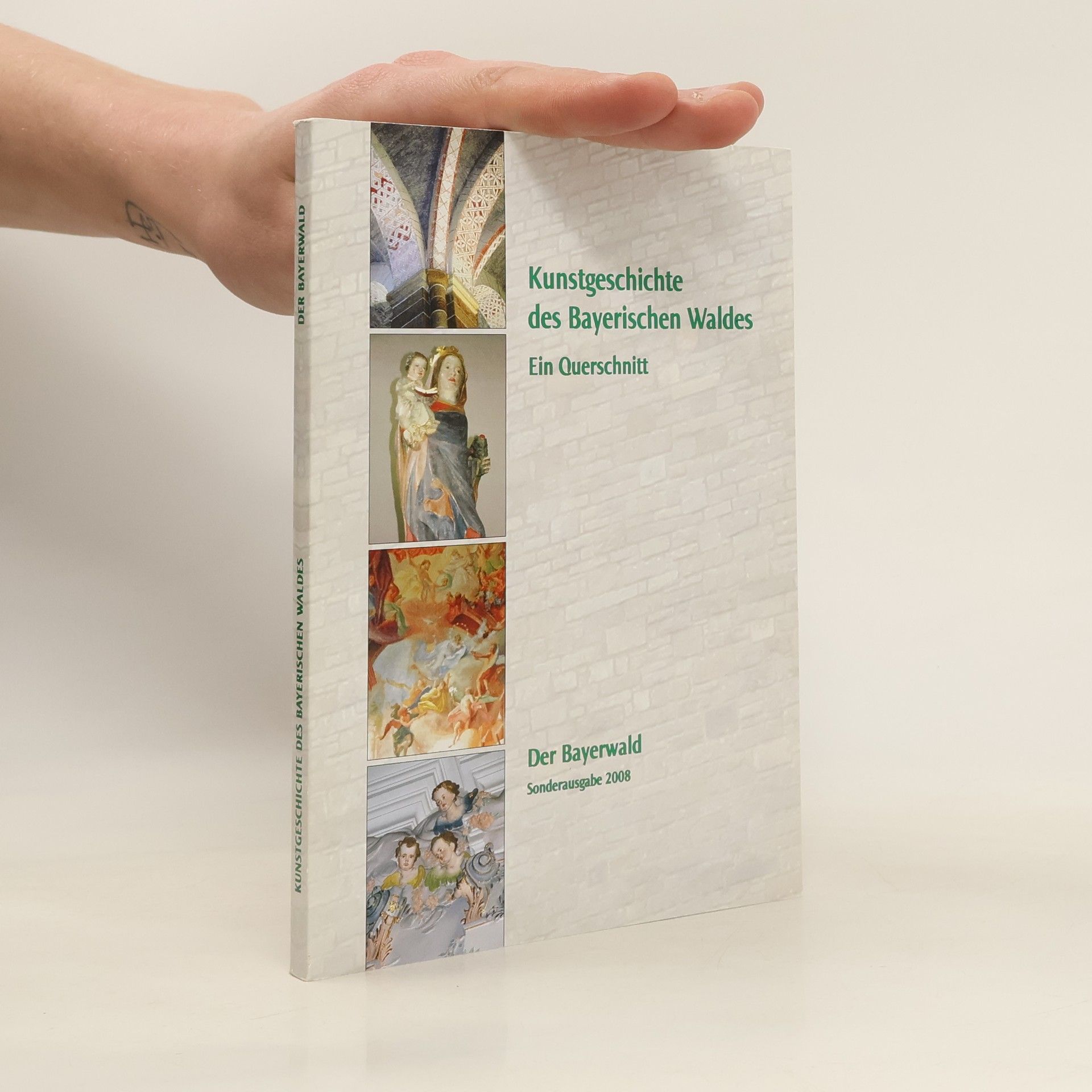 Autorenkollektiv Kunstgeschichte des Bayerischen Waldes