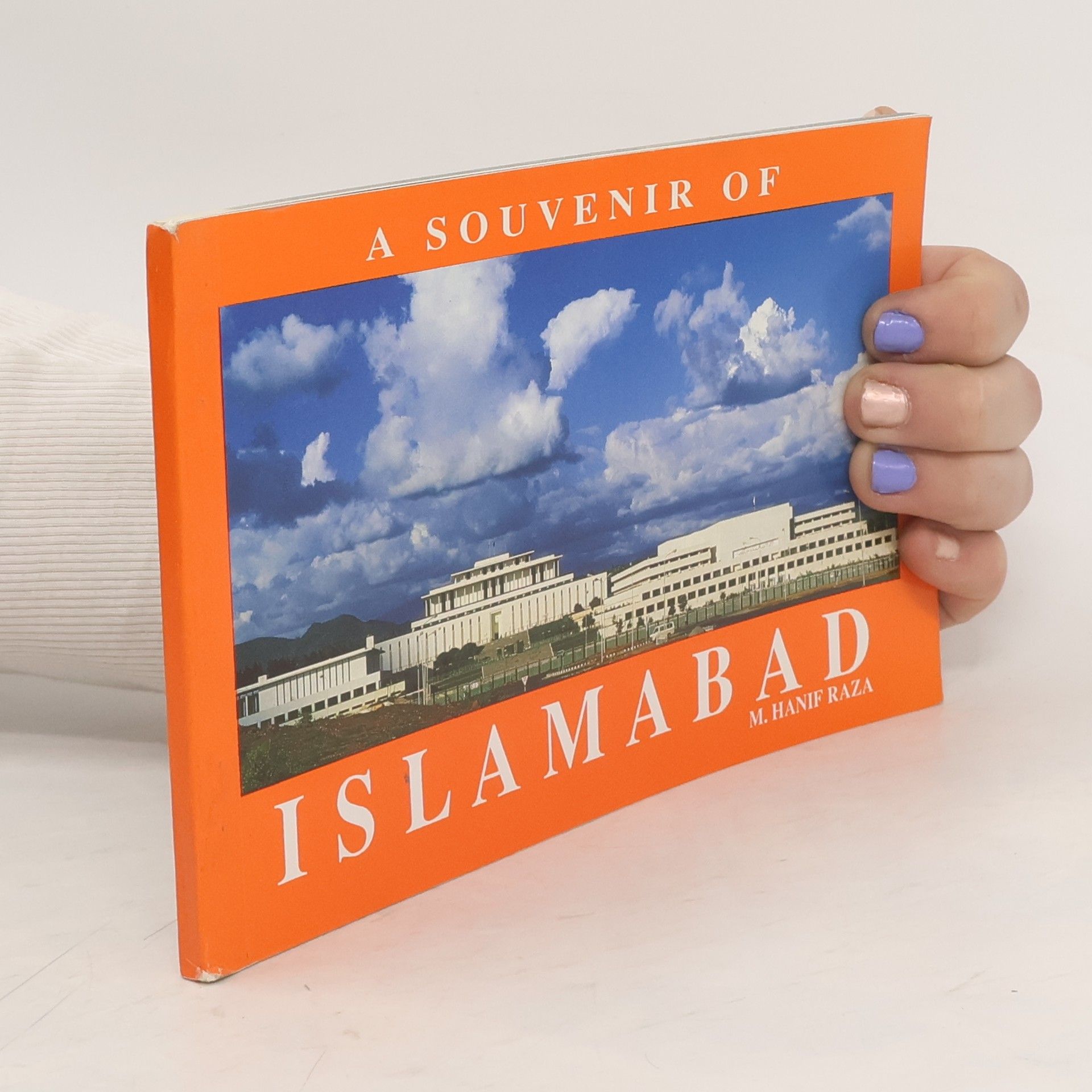 M. Hanif Raza A Souvenir of Islamabad