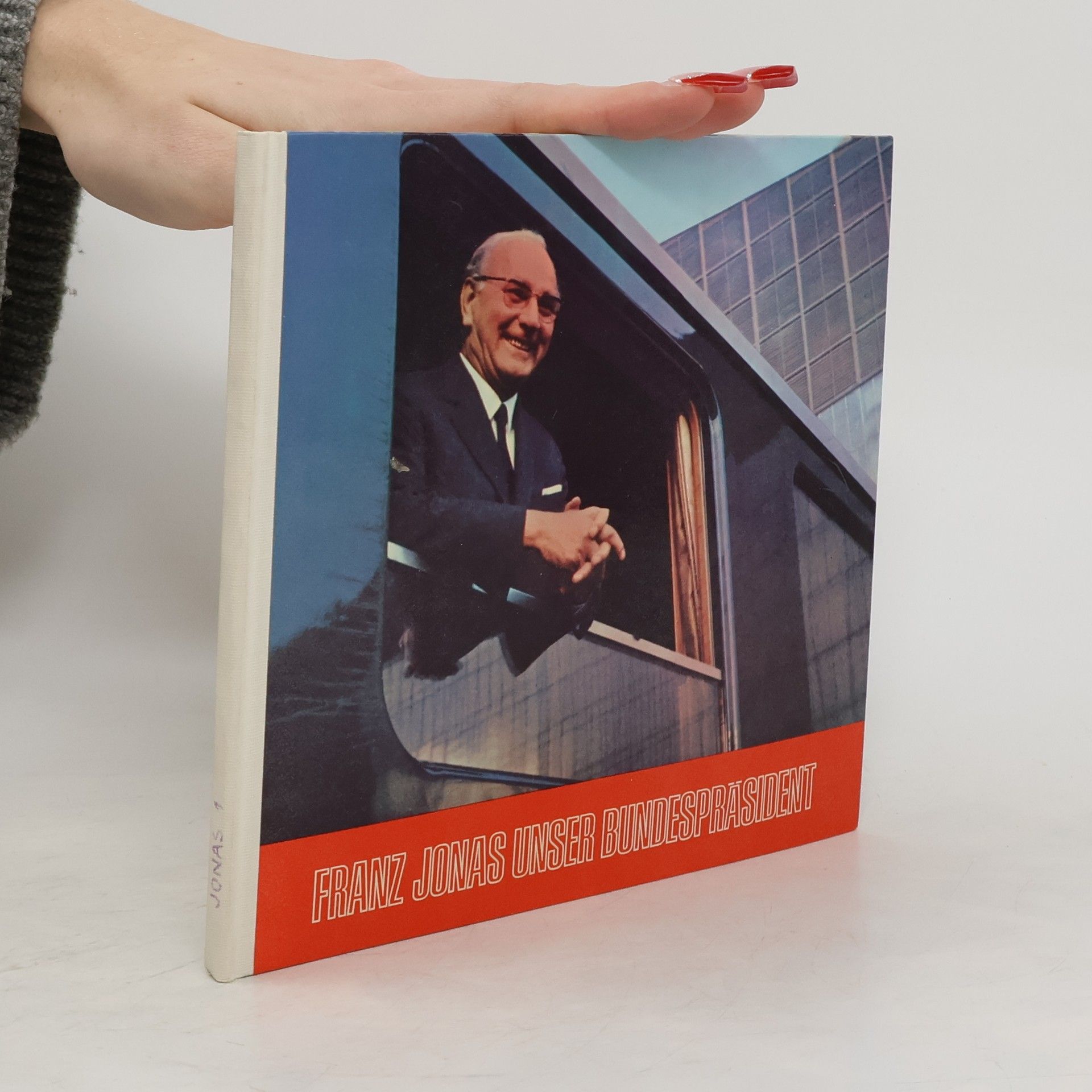 Autores varios Franz Jonas unser Bundesprasident