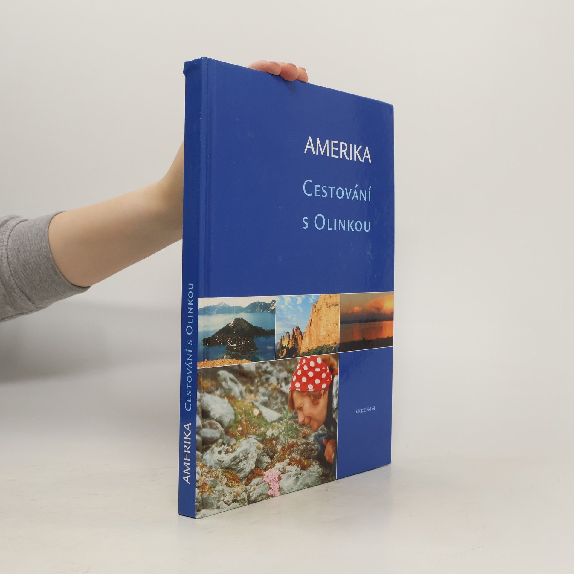 George Knessl Amerika: Cestování s Olinkou